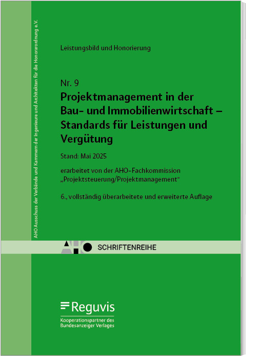 Projektmanagement in der Bau- und Immobilienwirtschaft - Standards für Leistungen und Vergütung Projektmanagement in der Bau- und Immobilienwirtschaft - Standards für Leistungen und Vergütung
