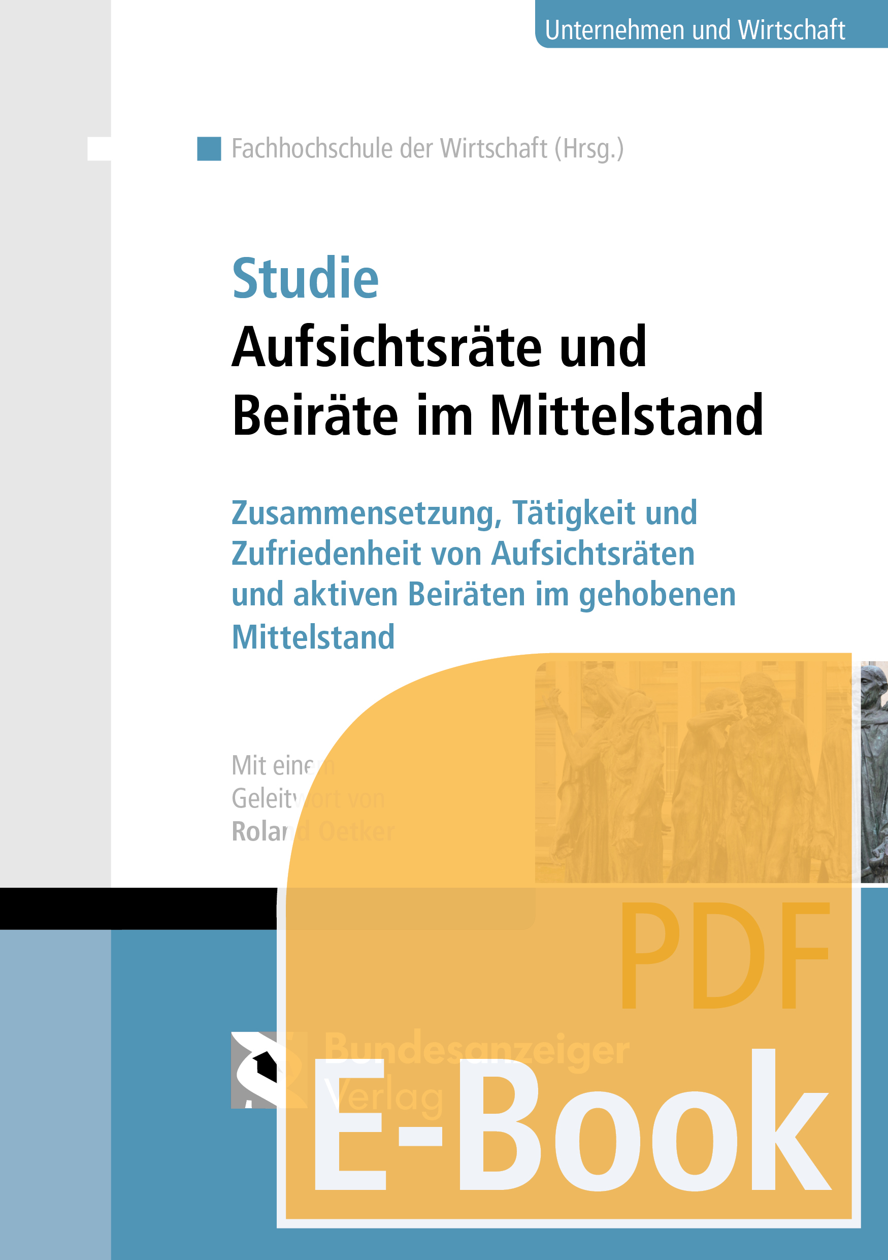 Studie Aufsichtsräte und Beiräte im Mittelstand (E-Book)