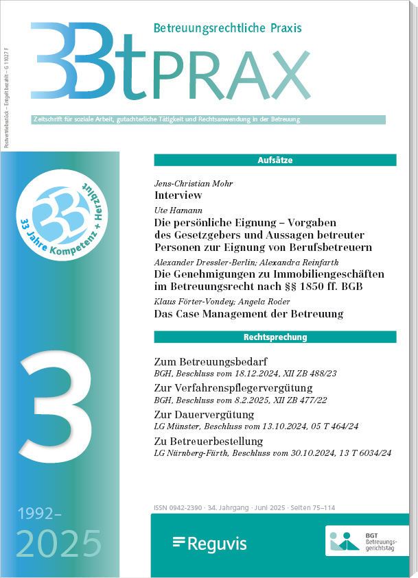 Betreuungsrechtliche Praxis Betreuungsrechtliche Praxis