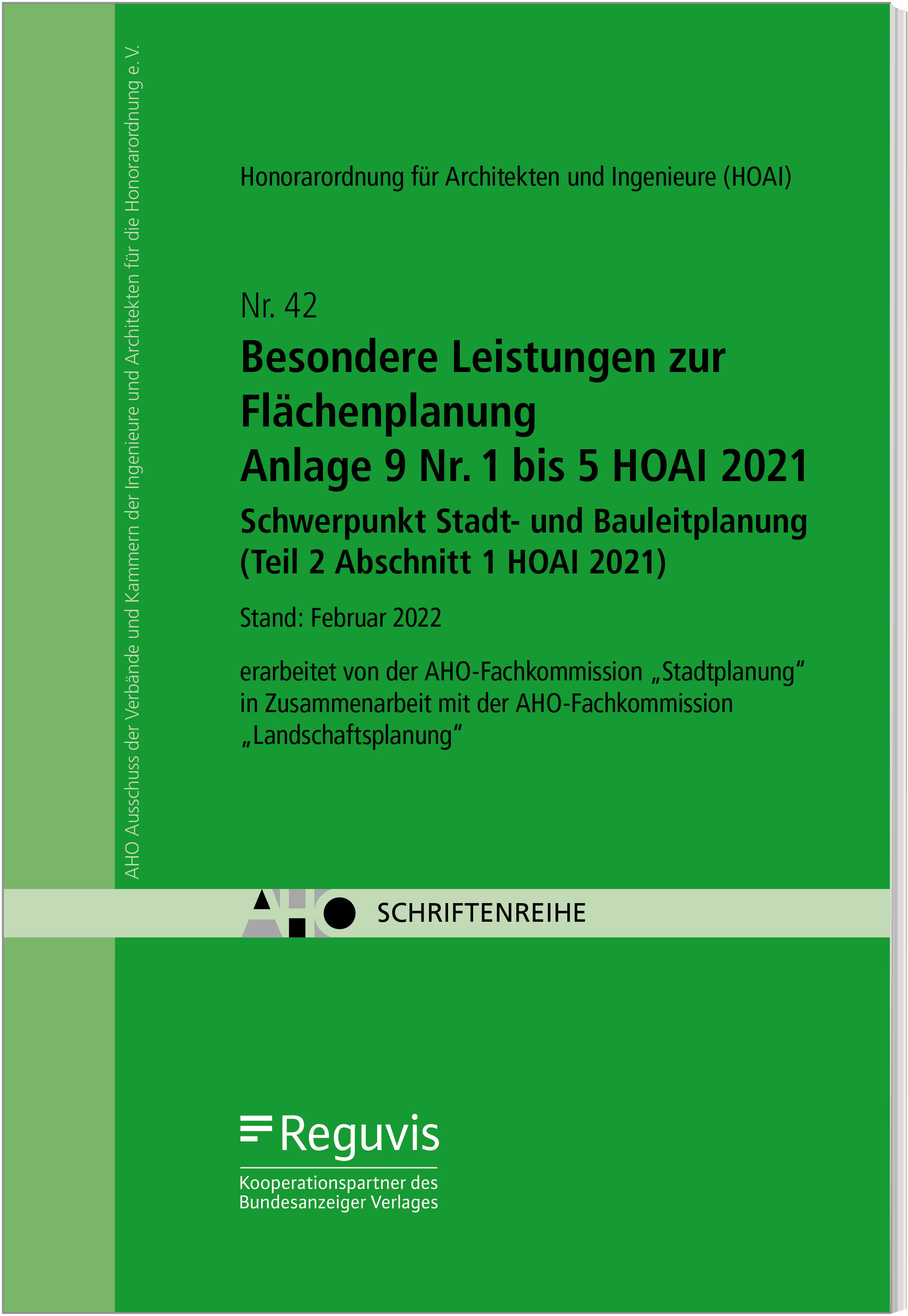 Besondere Leistungen zur Flächenplanung – Anlage 9 Nr. 1 bis 5 HOAI 2021 – Schwerpunkt Stadt- und Bauleitplanung (Teil 2 Abschnitt 1 HOAI 2021) Besondere Leistungen zur Flächenplanung – Anlage 9 Nr. 1 bis 5 HOAI 2021 – Schwerpunkt Stadt- und Bauleitplanung (Teil 2 Abschnitt 1 HOAI 2021)