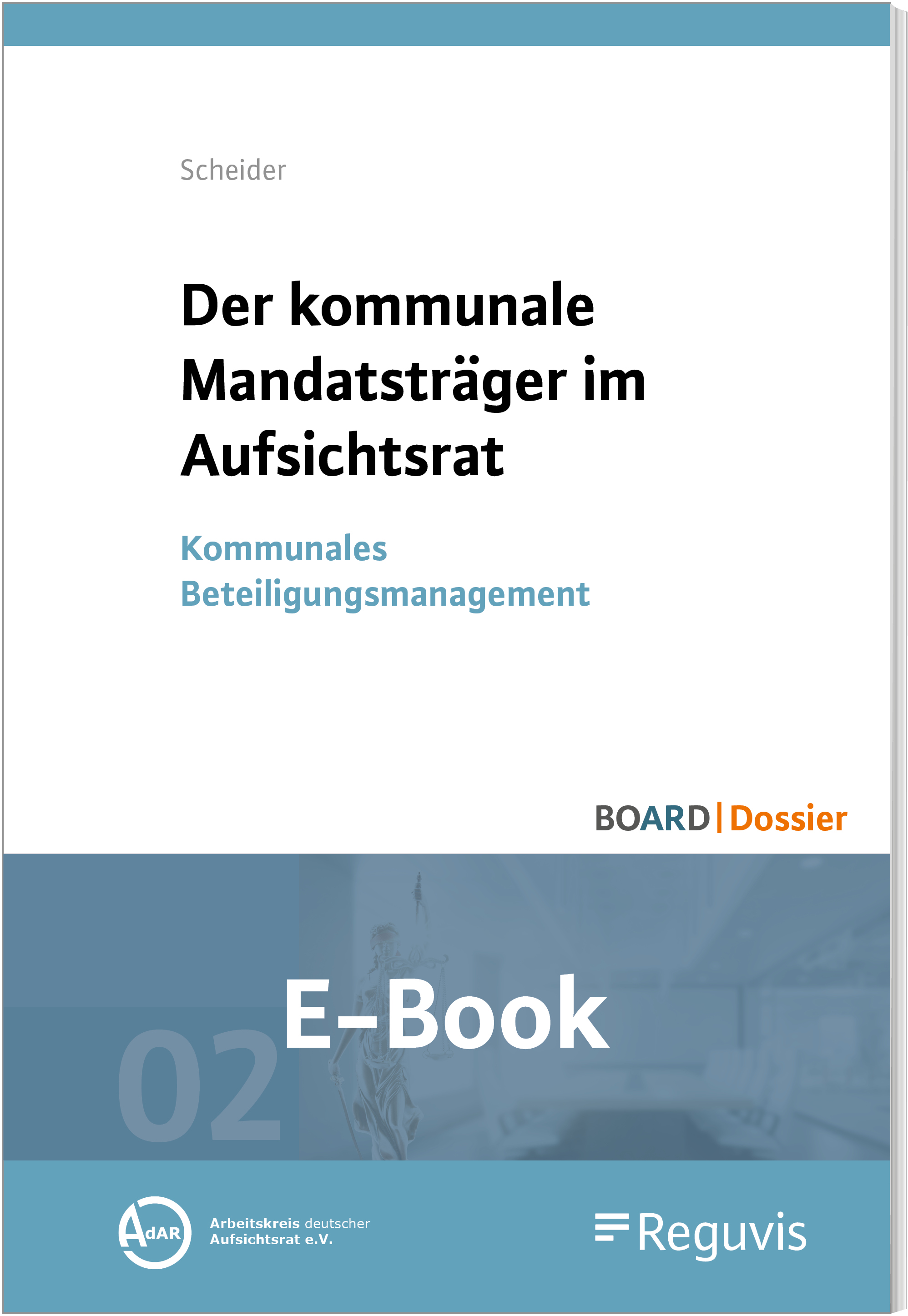Scheider, Komm. Mandatsträger Aufsichtsrat E-Book