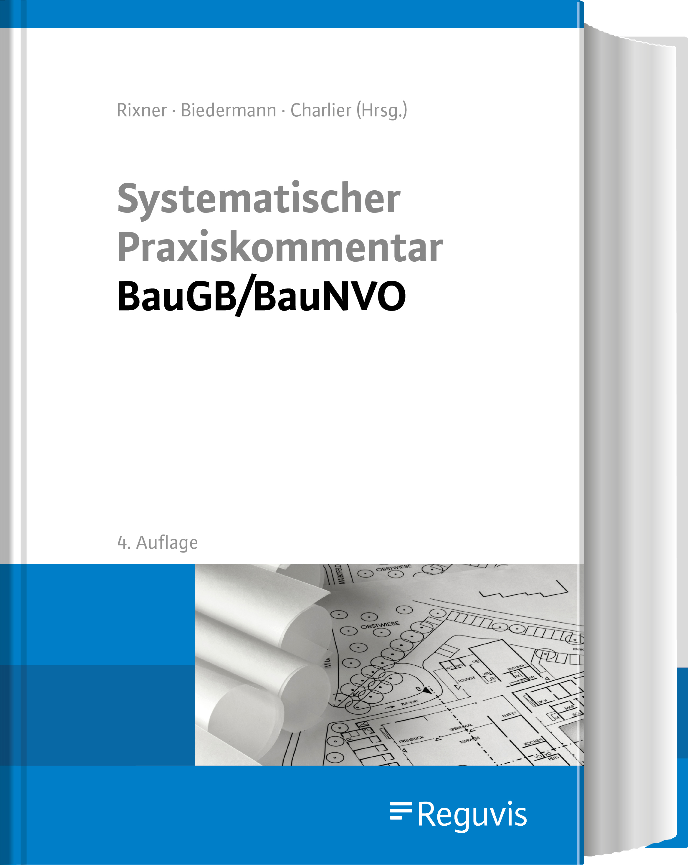 Systematischer Praxiskommentar BauGB/BauNVO Systematischer Praxiskommentar BauGB/BauNVO