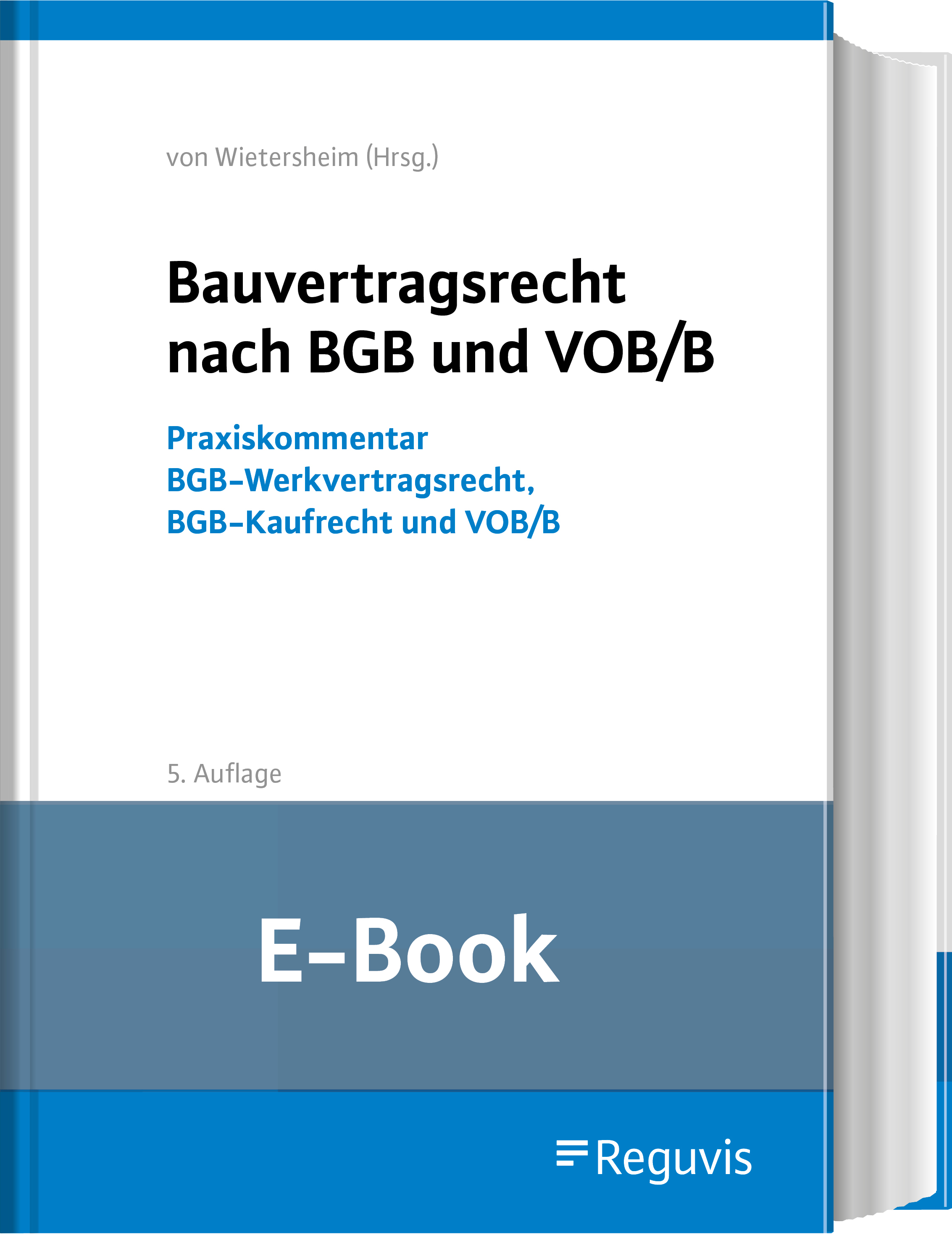 Wietersheim u.a.; Bauvertragsrecht nach BGB und VOB/B E-Book