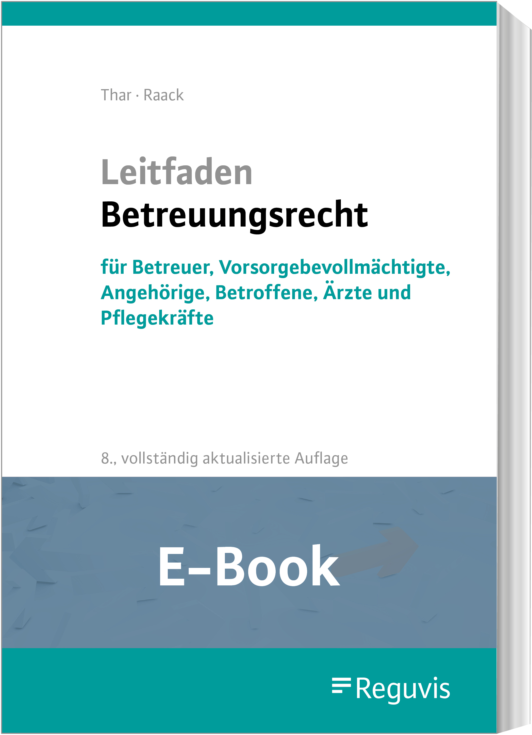 Thar/Raack; Leitfaden Betreuungsrecht E-Book