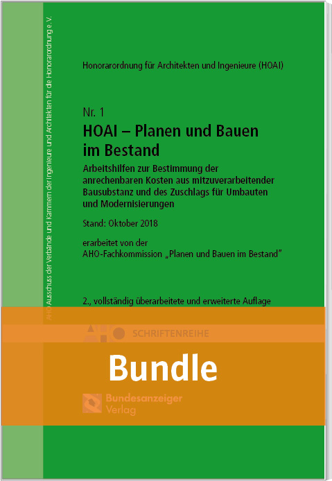 HOAI - Planen und Bauen im Bestand. Arbeitshilfen zur Bestimmung der anrechenbaren Kosten aus mitzuverarbeitender Bausubstanz und des Zuschlags für Umbauten und Modernisierungen - HOAI 2013 (Bundle)