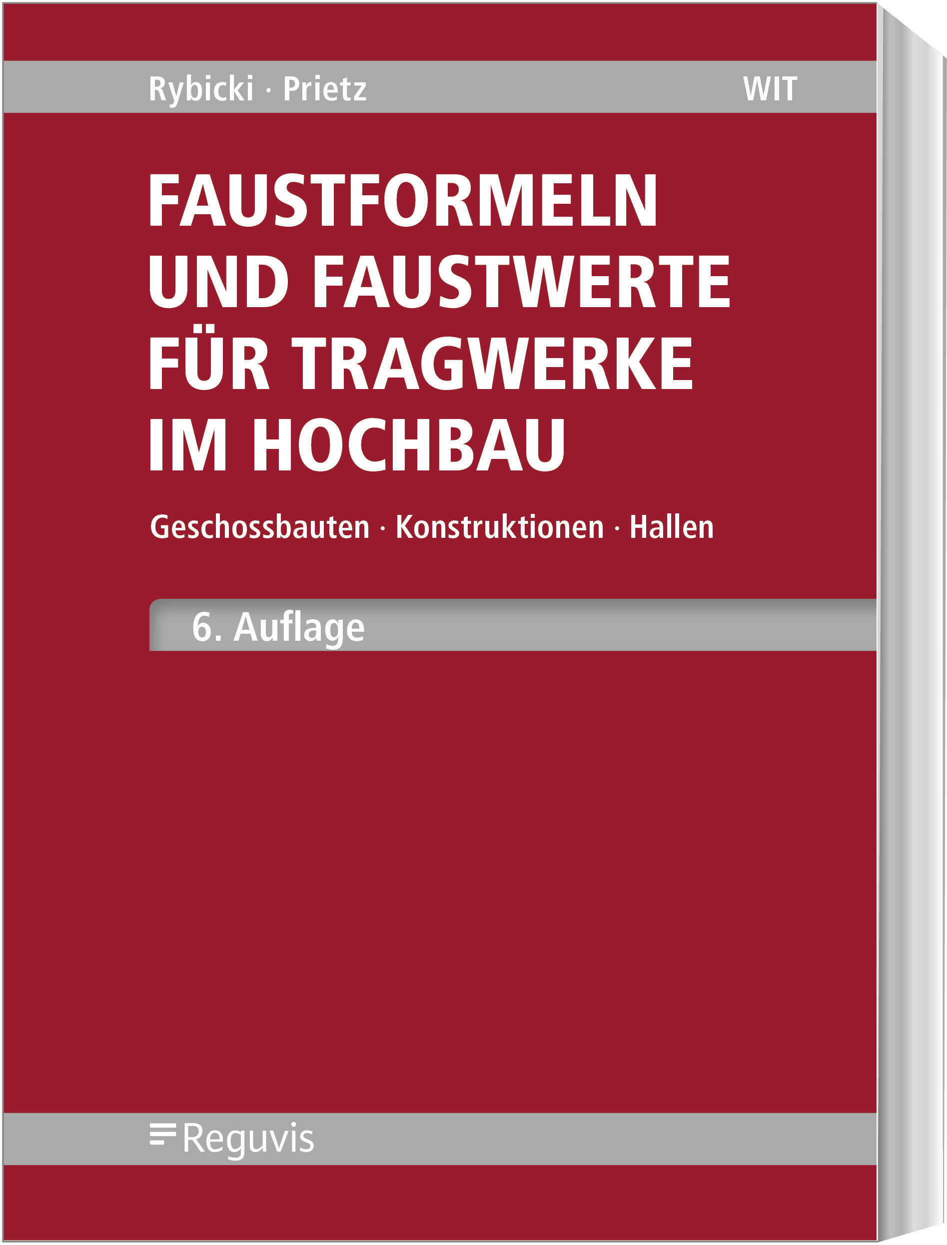 Faustformeln und Faustwerte für Tragwerke im Hochbau Faustformeln und Faustwerte für Tragwerke im Hochbau