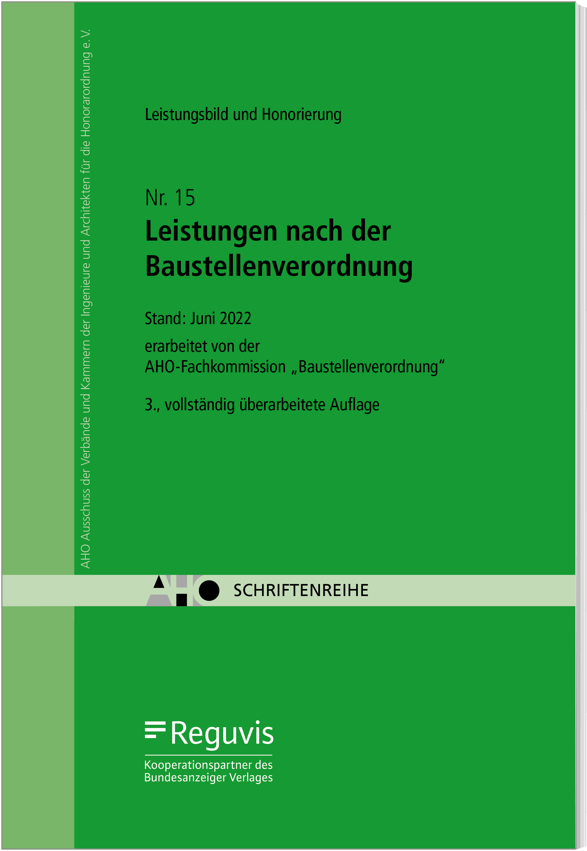 Leistungsbild und Honorierung - Leistungen nach der Baustellenverordnung Leistungsbild und Honorierung - Leistungen nach der Baustellenverordnung