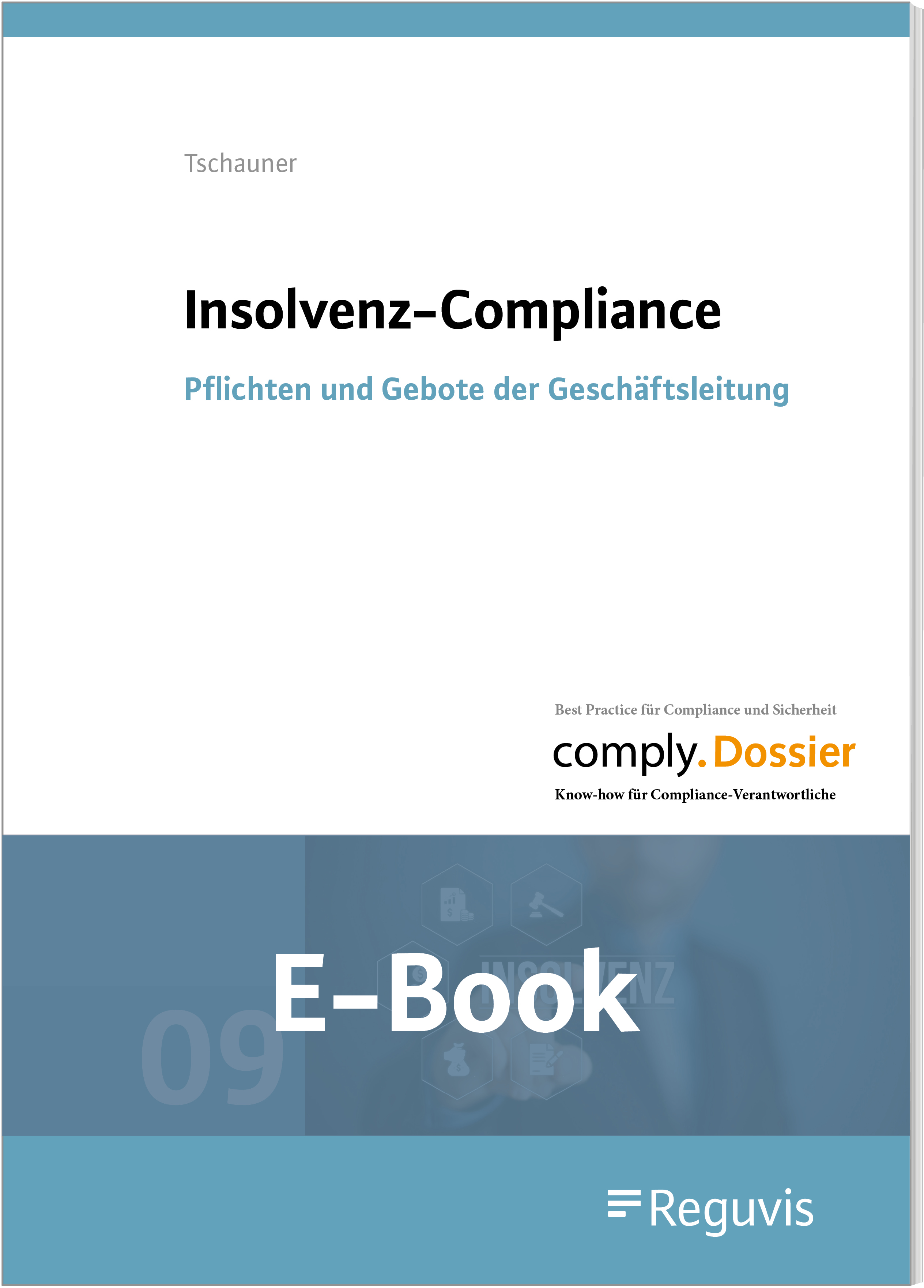 Tschauner; Insolvenz-Compliance E-Book