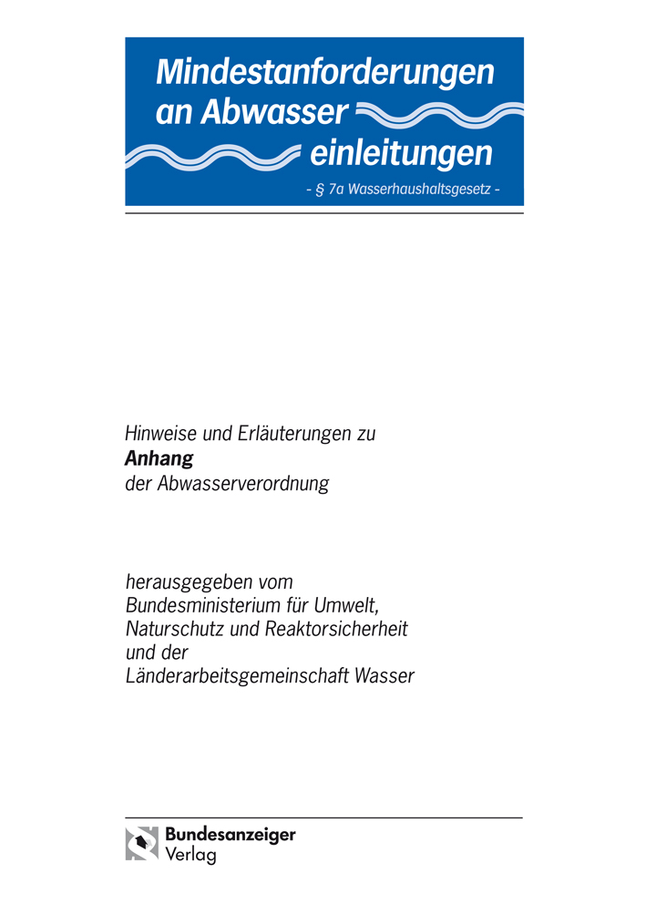 Mindestanforderungen an das Einleiten von Abwasser in Gewässer   Anhang 27 "Behandlung von Abfällen durch chemische und physikalische Verfahren (CP-Anlagen) sowie Altölaufarbeitung"