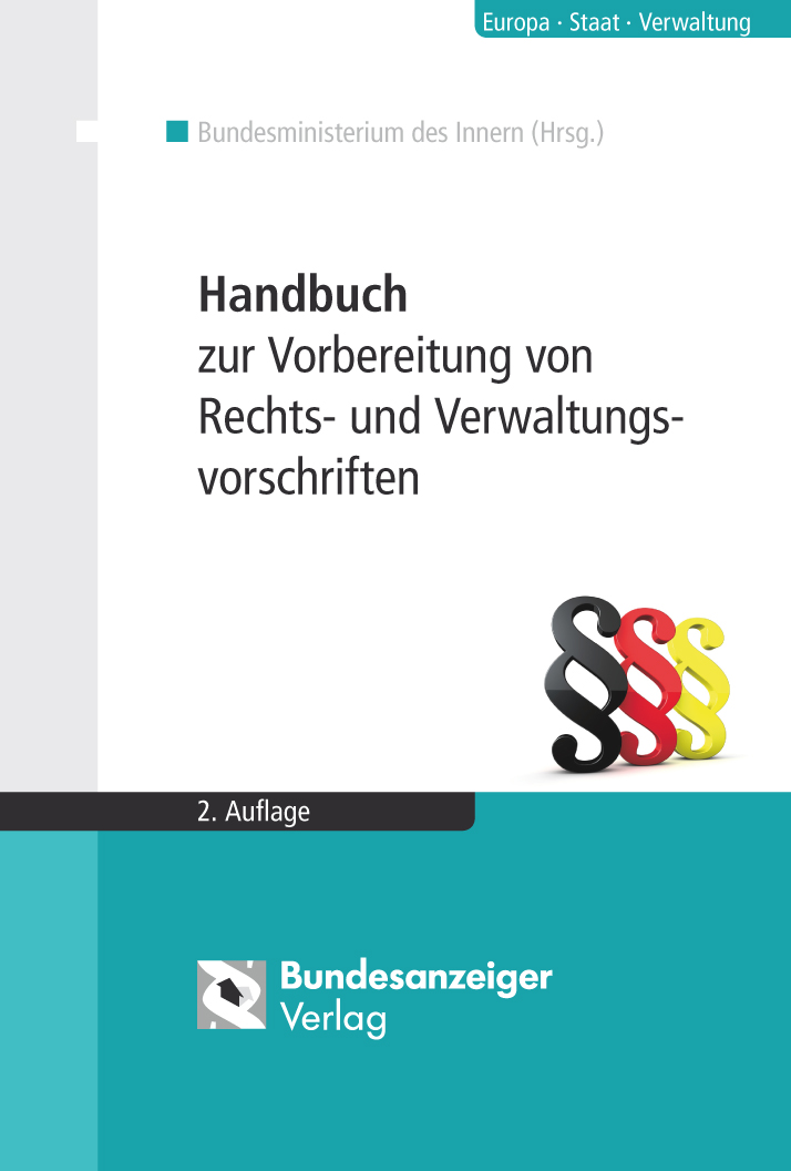 Handbuch zur Vorbereitung von Rechts- und Verwaltungsvorschriften