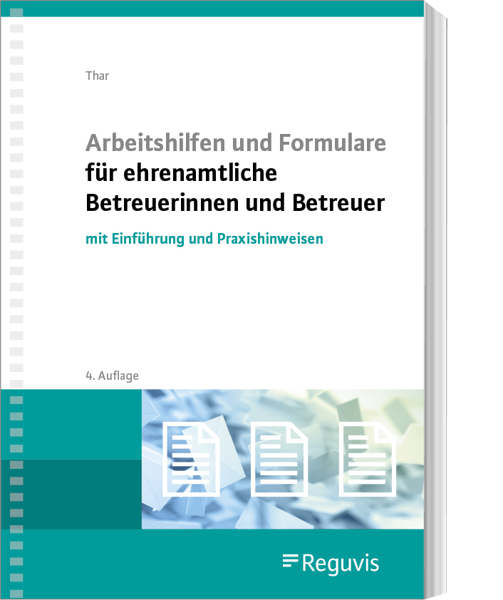 Arbeitshilfen und Formulare für ehrenamtliche Betreuerinnen und Betreuer Arbeitshilfen und Formulare für ehrenamtliche Betreuerinnen und Betreuer