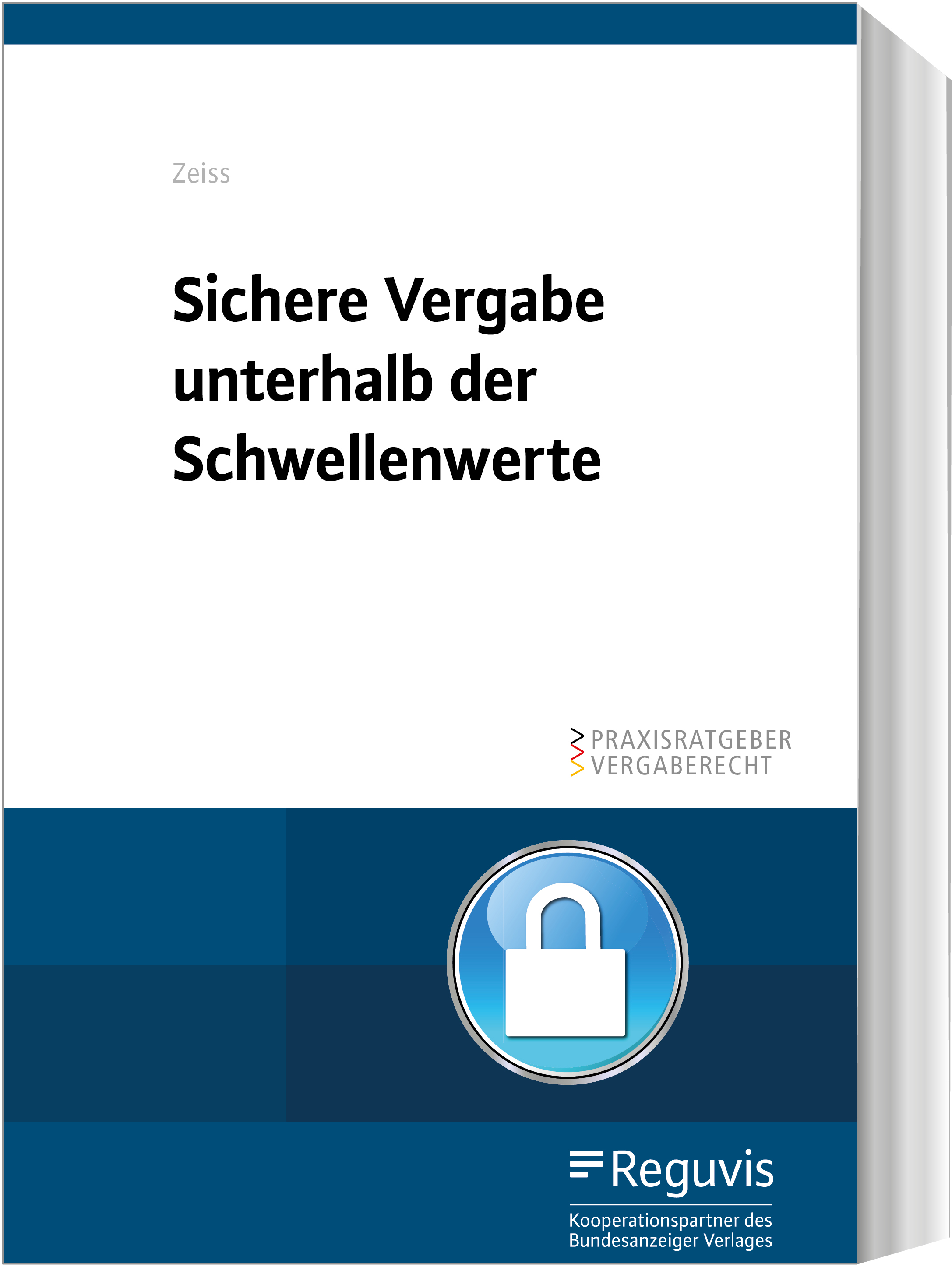 Sichere Vergabe unterhalb der Schwellenwerte Sichere Vergabe unterhalb der Schwellenwerte