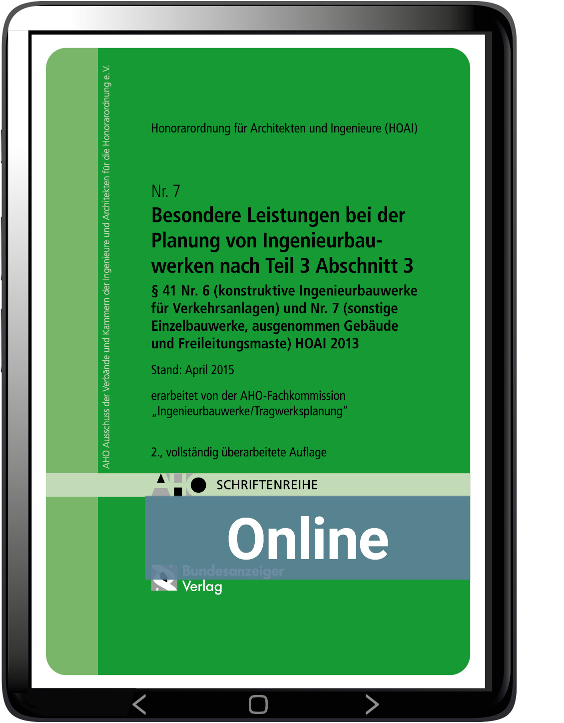 Besondere Leistungen bei der Planung von Ingenieurbauwerken nach Teil 3 Abschnitt 3, § 41 Nr. 6 (konstruktive Ingenieurbauwerke für Verkehrsanlagen) und Nr. 7 (sonstige Einzelbauwerke ausgenommen Gebäude und Freileitungsmaste) HOAI 2013 (online)