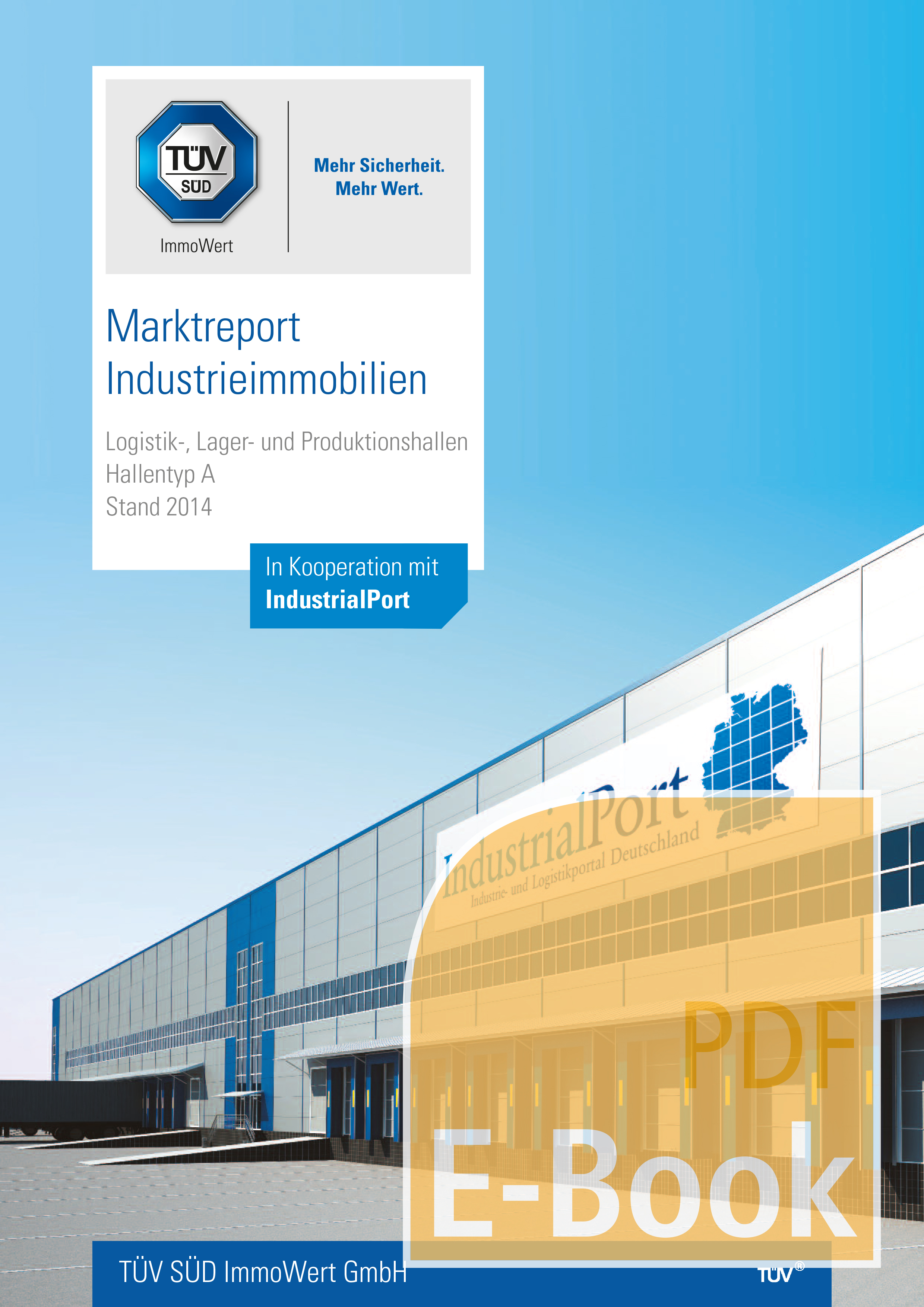 Marktreport Industrieimmobilien 2014 - Hallentyp A (E-Book)