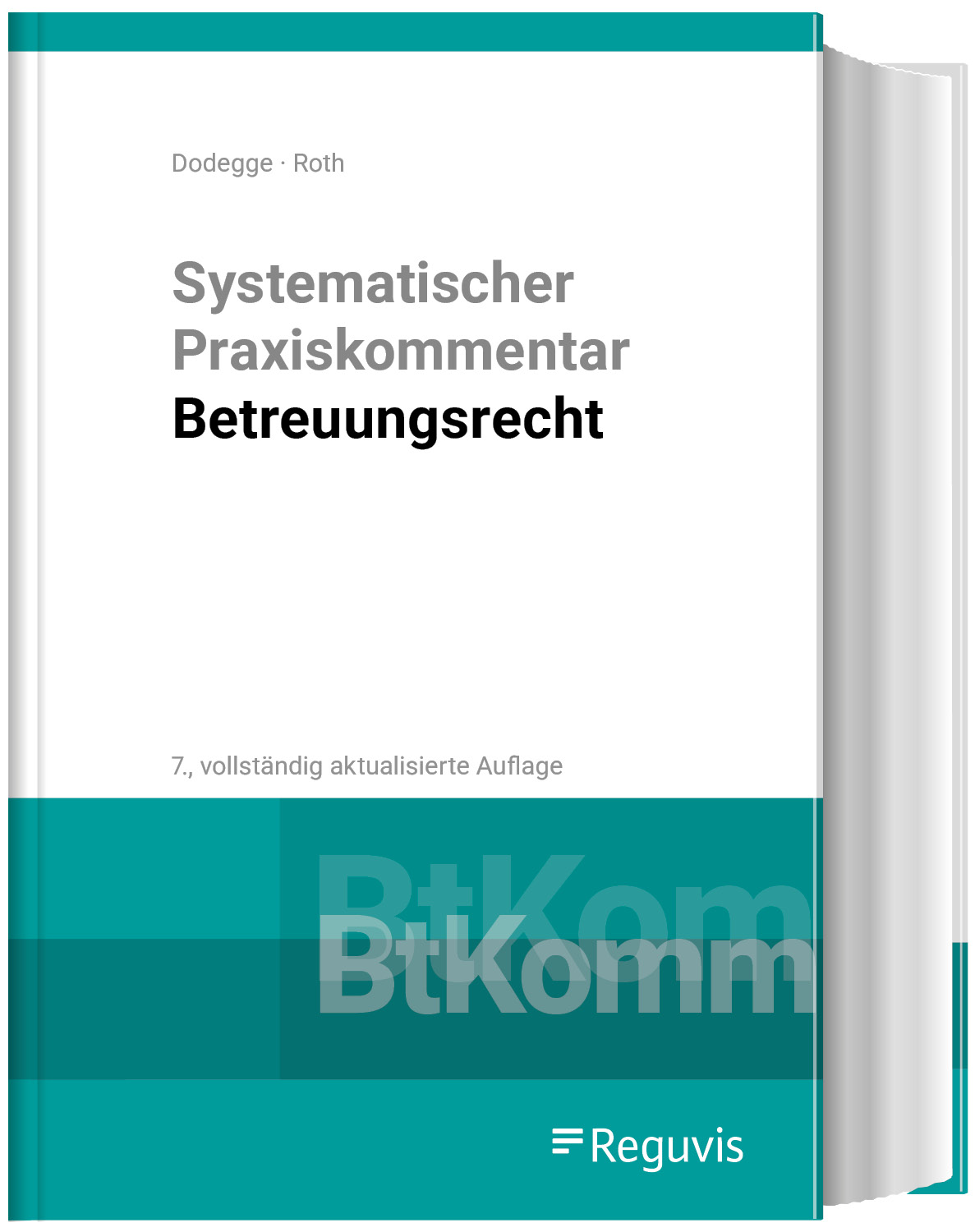 Systematischer Praxiskommentar Betreuungsrecht