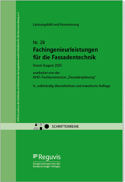 Fachingenieurleistungen für die Fassadentechnik - Leistungsbild und Honorierung Fachingenieurleistungen für die Fassadentechnik - Leistungsbild und Honorierung