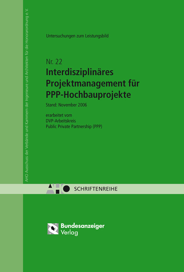 Untersuchungen zum Leistungsbild Interdisziplinäres Projektmanagement für PPP-Hochbauprojekte