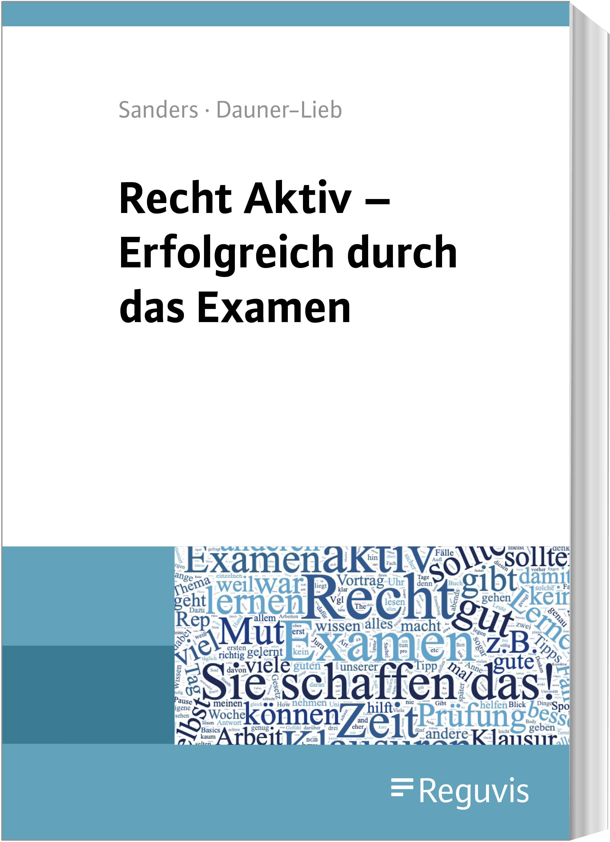 Recht Aktiv - Erfolgreich durch das Examen Recht Aktiv - Erfolgreich durch das Examen