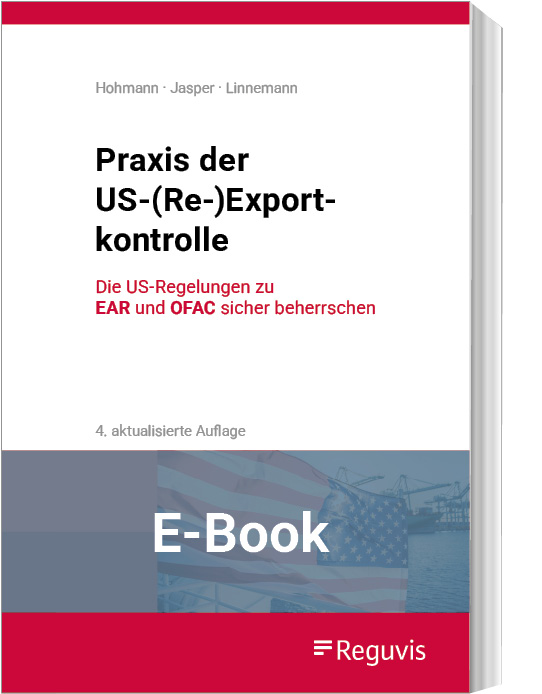 Praxis der US-(Re-)Exportkontrolle (E-Book)