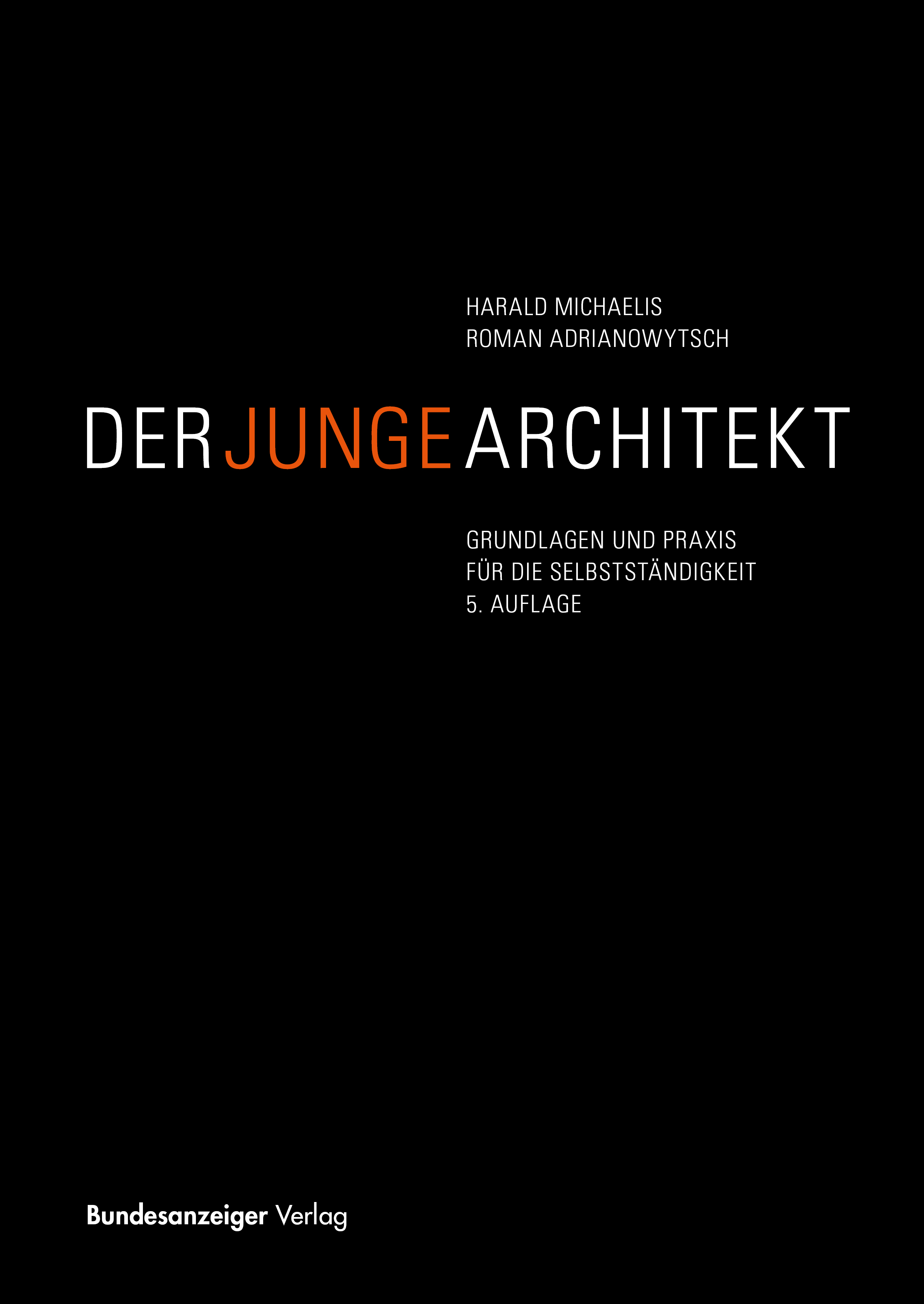 Michaelis/Adrianowytsch; Der junge Architekt E-Book