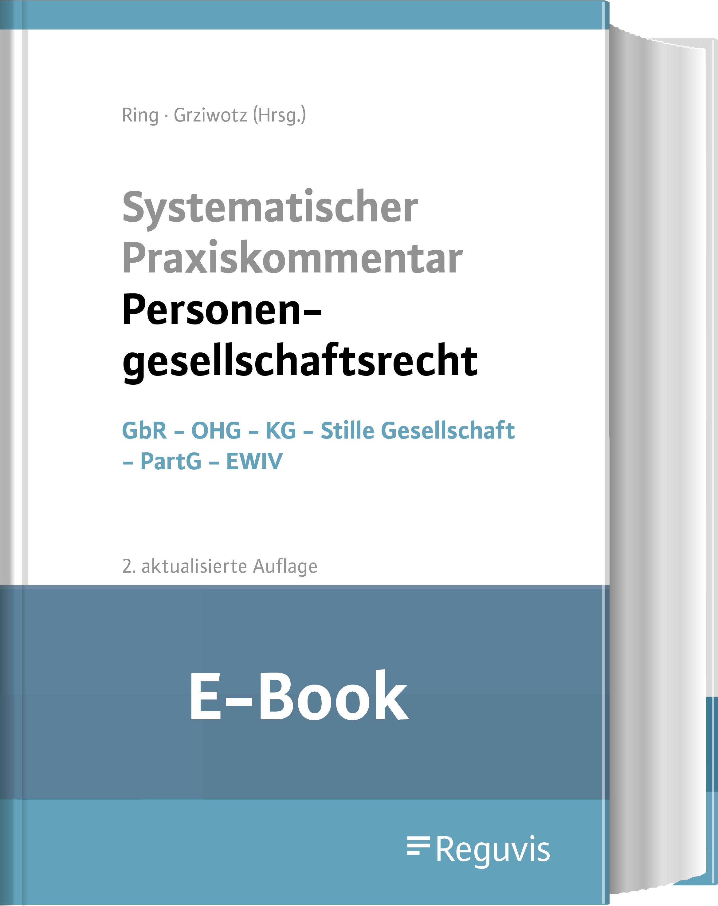 Ring/Grziwotz; Praxiskom.Personengesellschaftsrecht E-Book