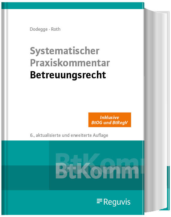 Systematischer Praxiskommentar Betreuungsrecht Systematischer Praxiskommentar Betreuungsrecht