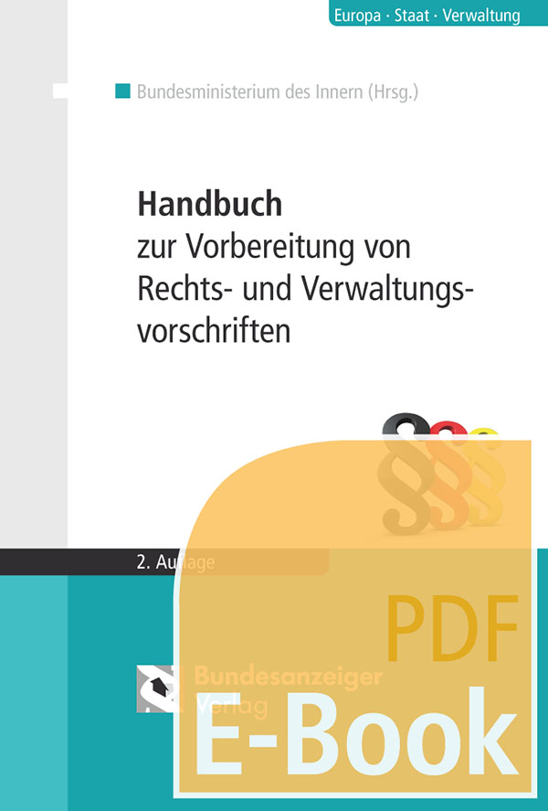 Handbuch zur Vorbereitung von Rechts- und Verwaltungsvorschriften (E-Book)