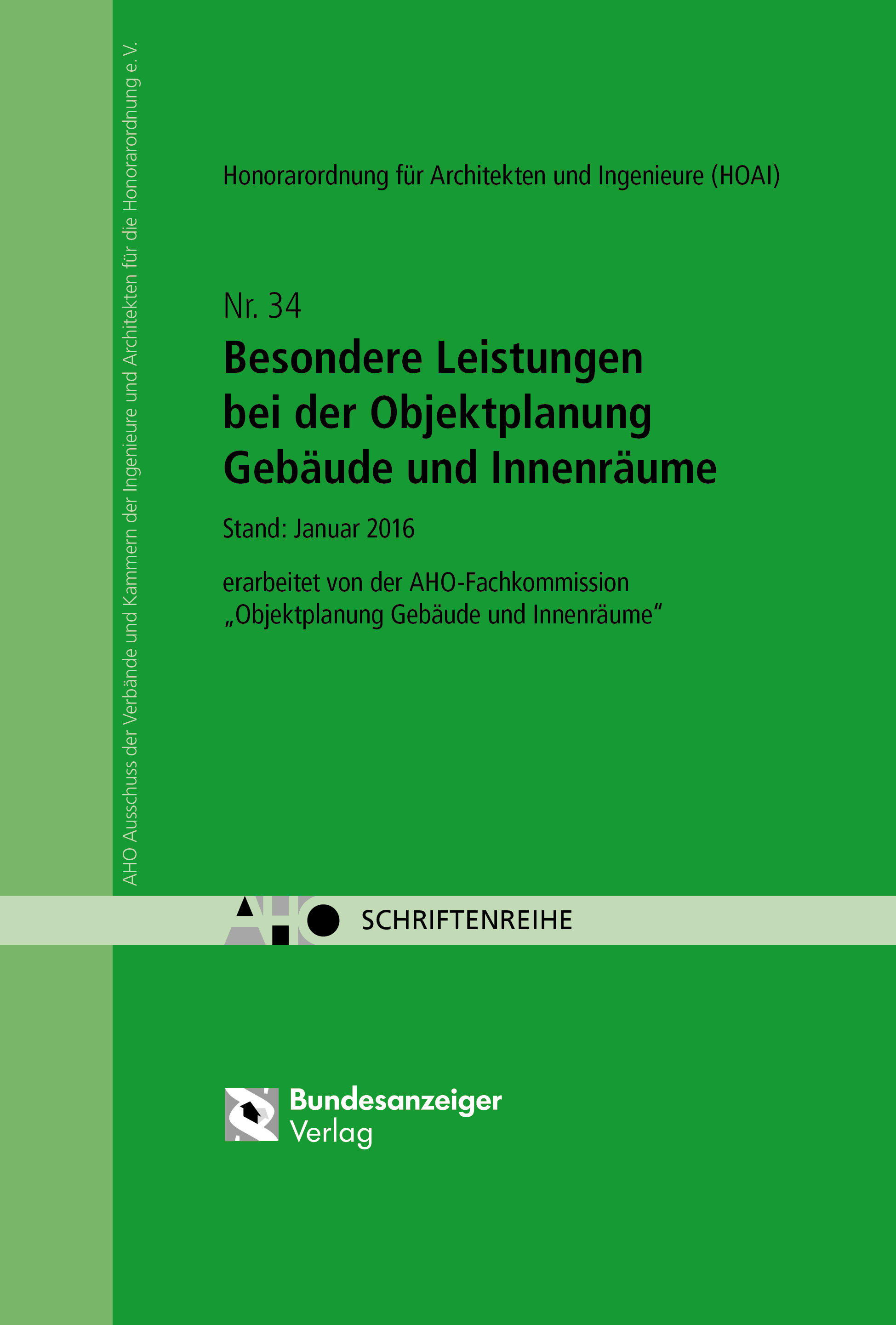Besondere Leistungen bei der Objektplanung Gebäude und Innenräume Besondere Leistungen bei der Objektplanung Gebäude und Innenräume