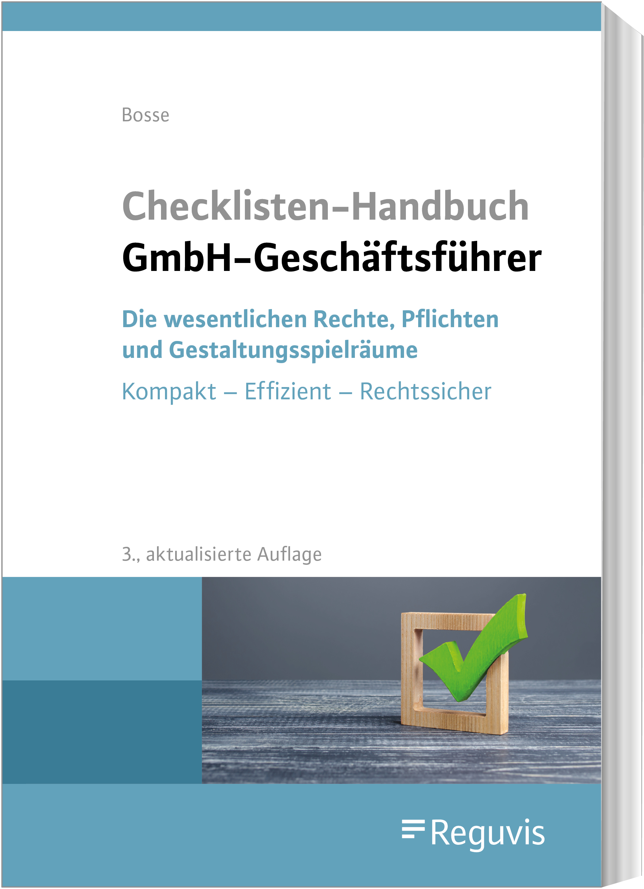 Checklisten Handbuch GmbH-Geschäftsführer Checklisten Handbuch GmbH-Geschäftsführer