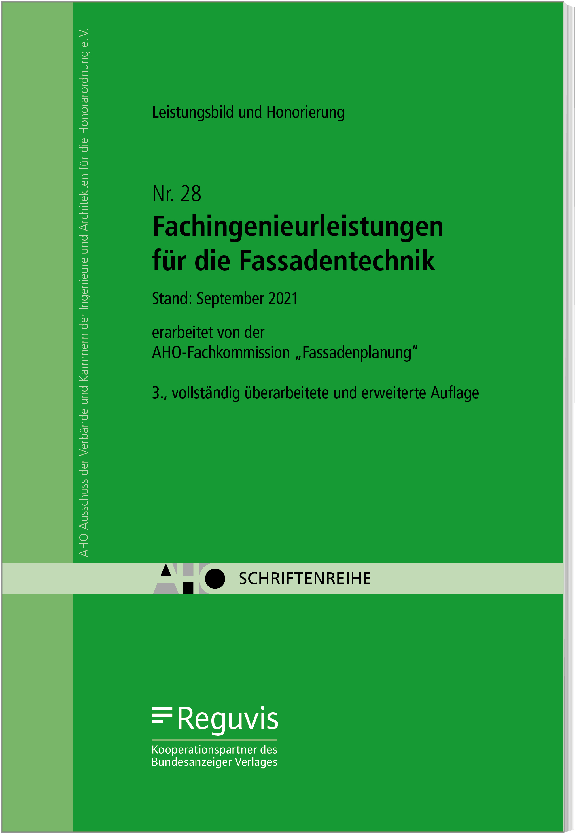 Fachingenieurleistungen für die Fassadentechnik - Leistungsbild und Honorierung Fachingenieurleistungen für die Fassadentechnik - Leistungsbild und Honorierung