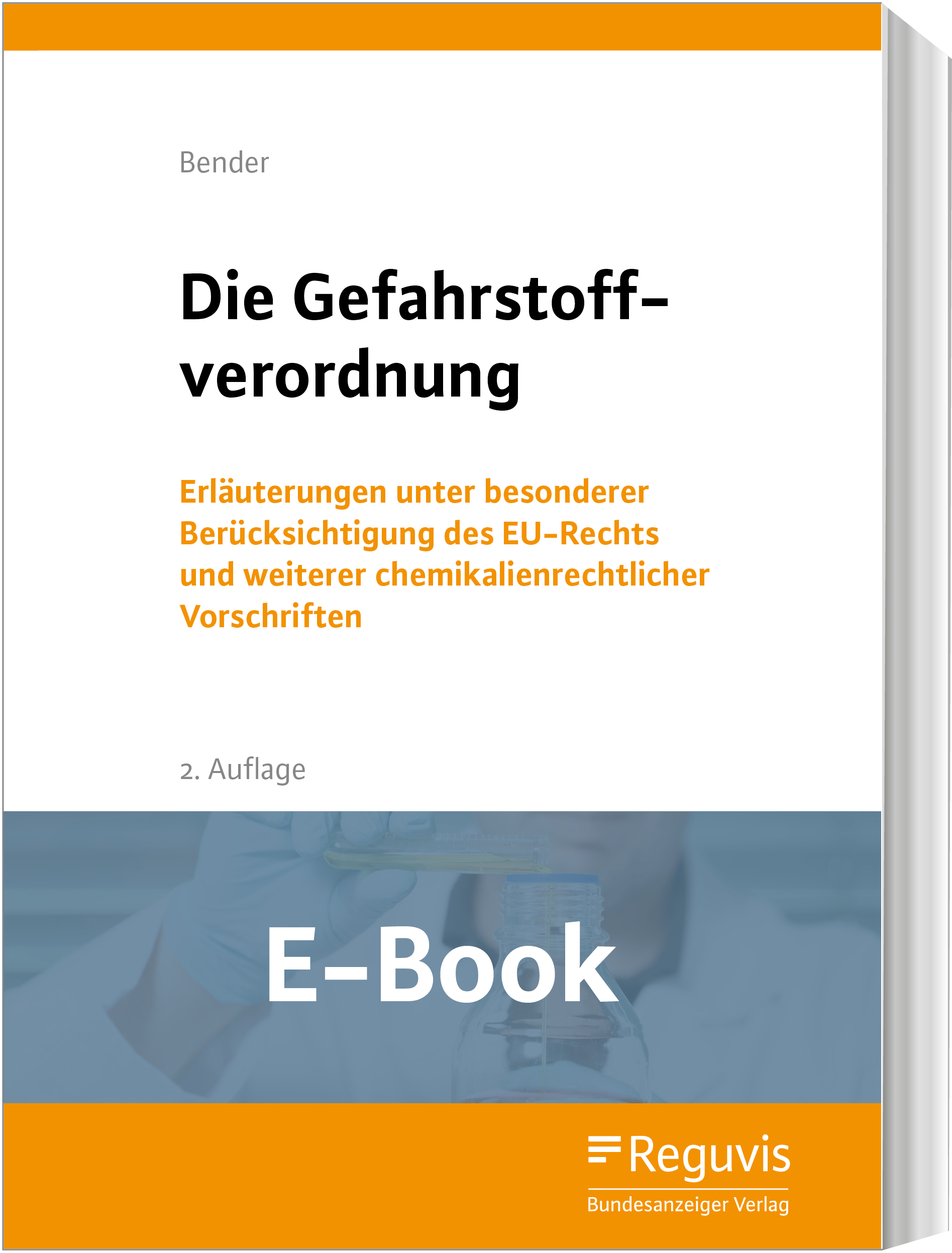 Die Gefahrstoffverordnung (E-Book) Die Gefahrstoffverordnung (E-Book)