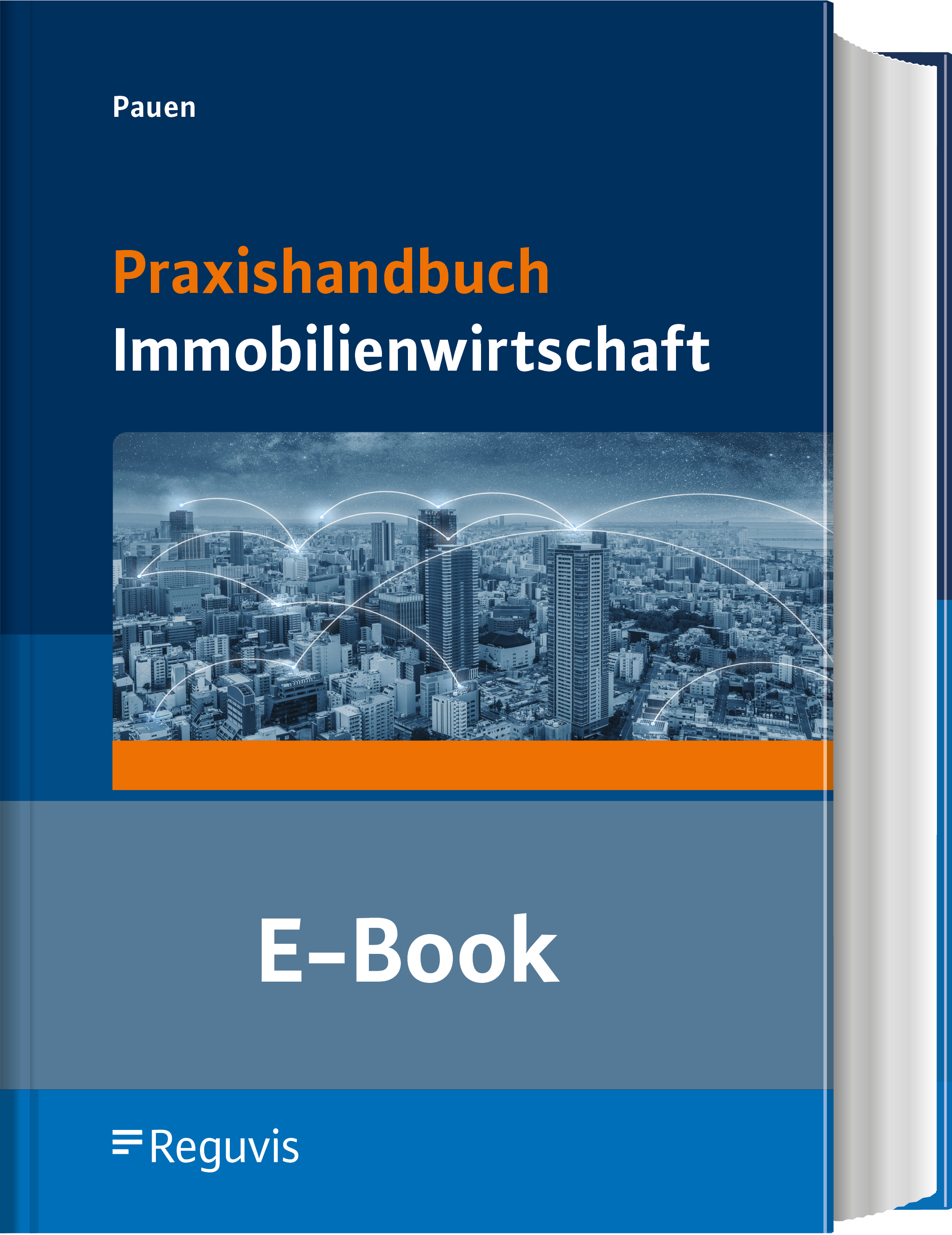 Pauen; Praxishandbuch Immobilienwirtschaft E-Book Pauen; Praxishandbuch Immobilienwirtschaft E-Book