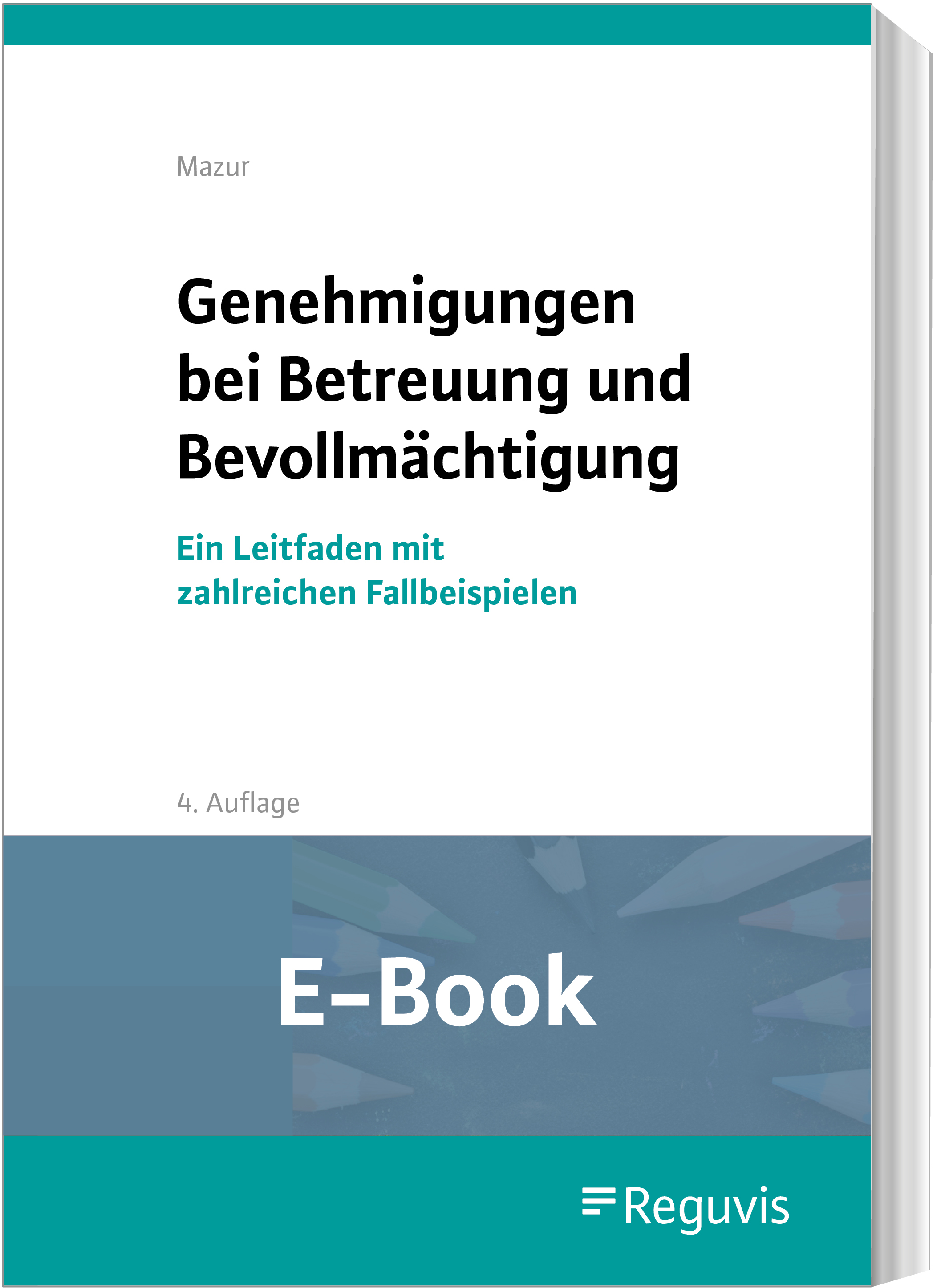 Mazur; Genehmigungen bei Betreuung E-Book