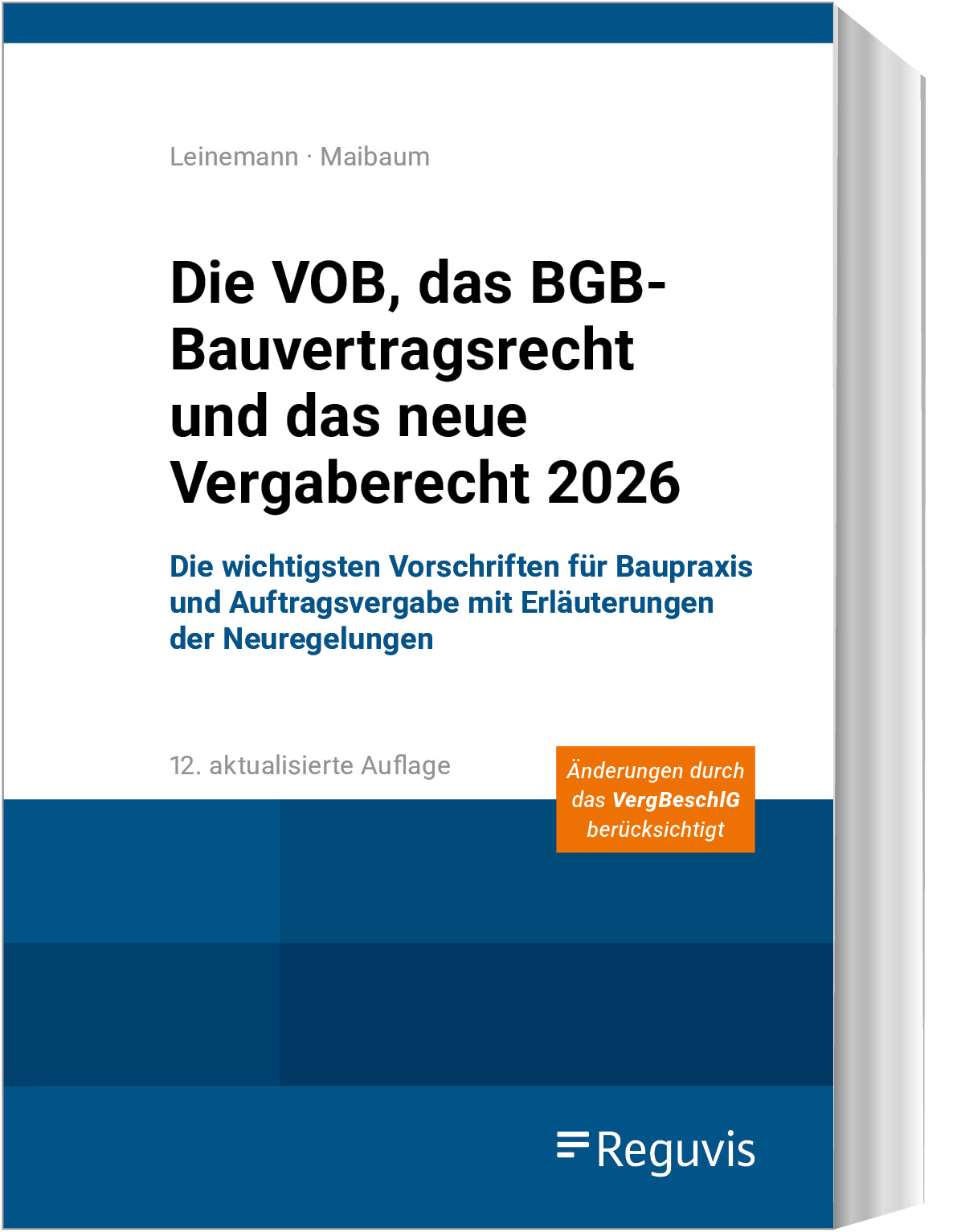 Die VOB, das BGB-Bauvertragsrecht und das neue Vergaberecht