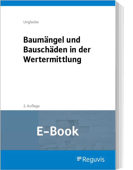 Baumängel und Bauschäden in der Wertermittlung (E-Book)