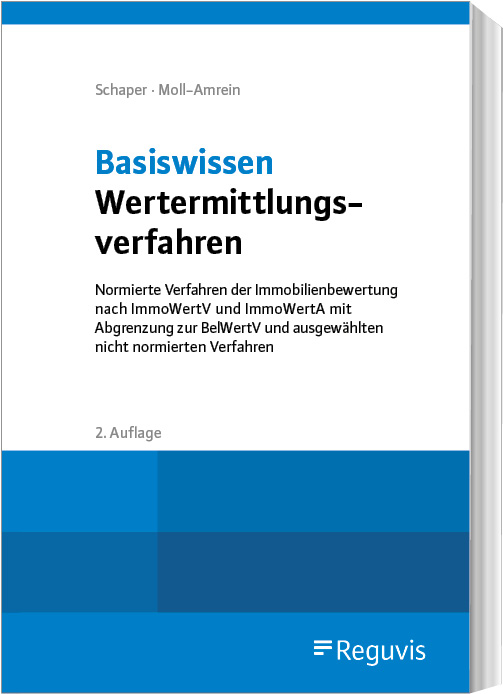 Basiswissen Wertermittlungsverfahren Basiswissen Wertermittlungsverfahren