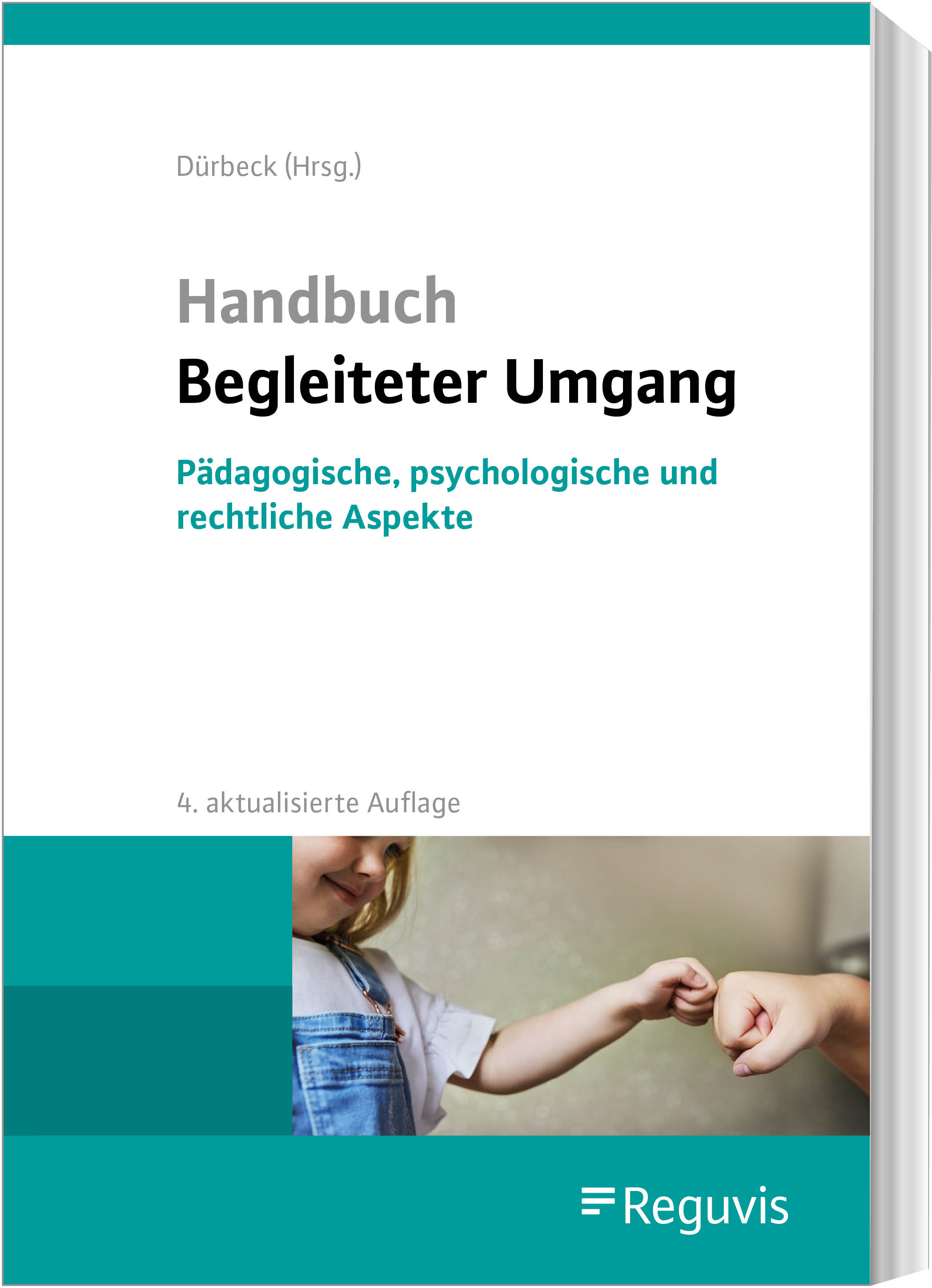 Handbuch Begleiteter Umgang Handbuch Begleiteter Umgang