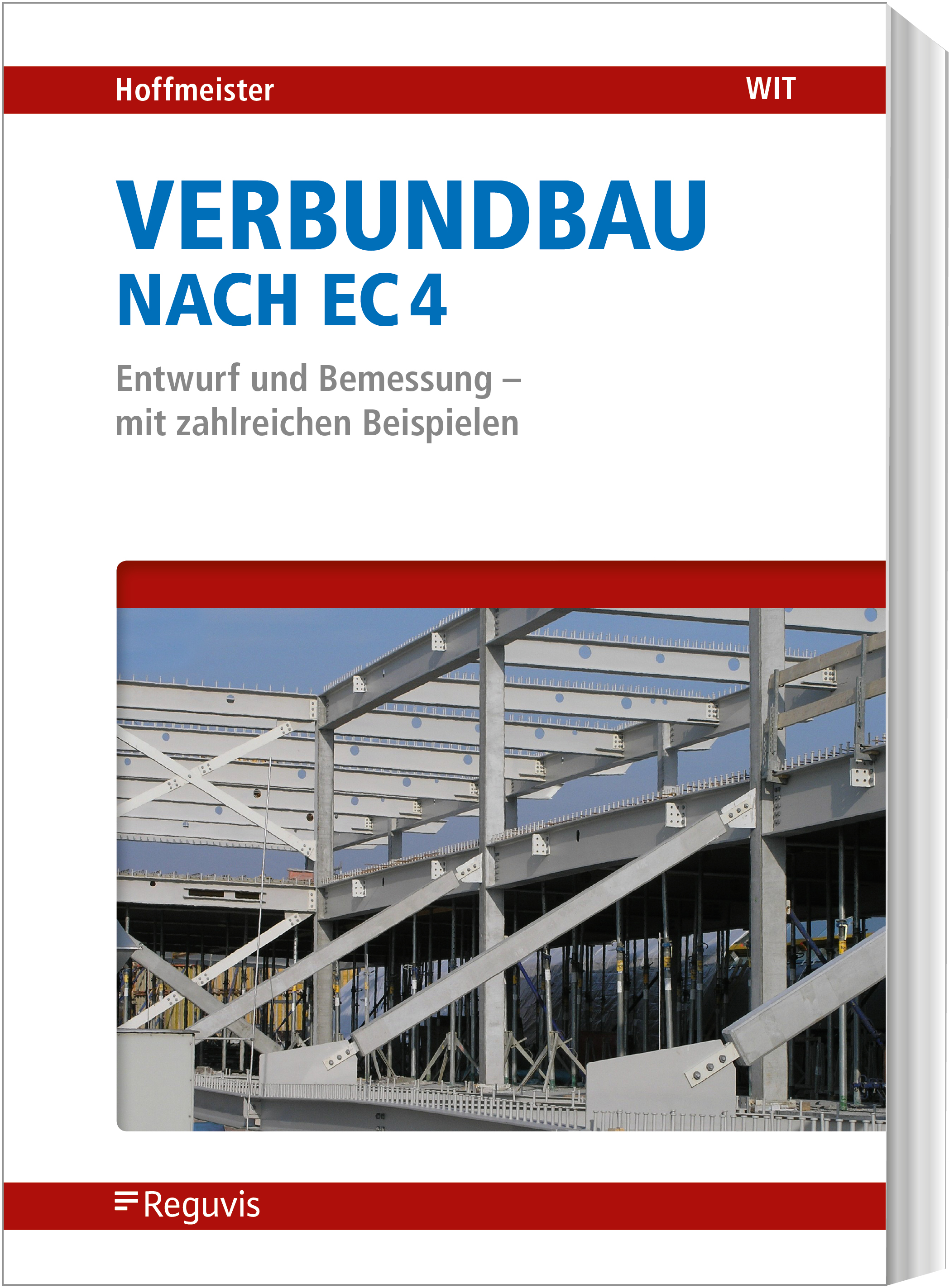 Verbundbau nach EC 4 Verbundbau nach EC 4