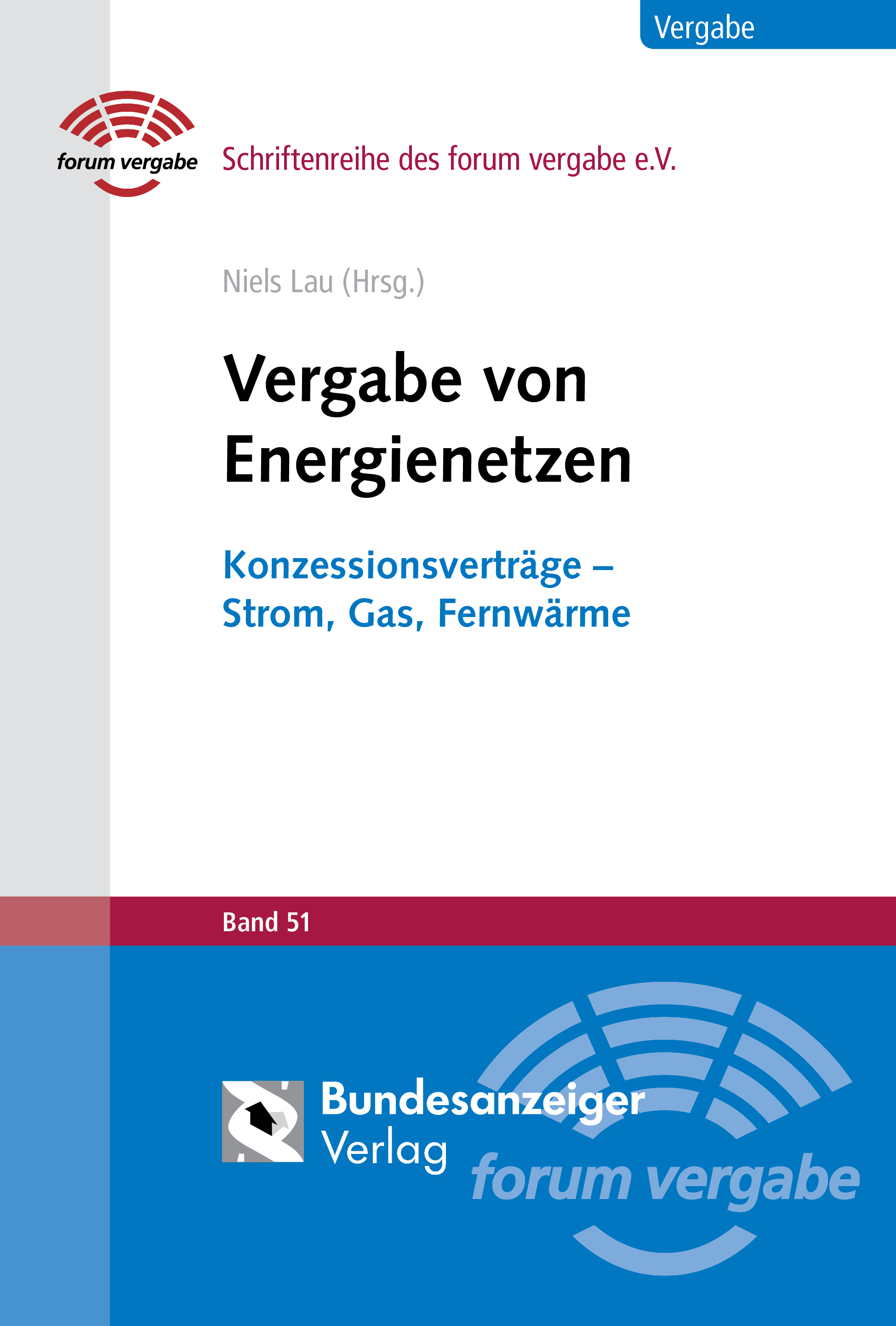 Vergabe von Energienetzen Vergabe von Energienetzen