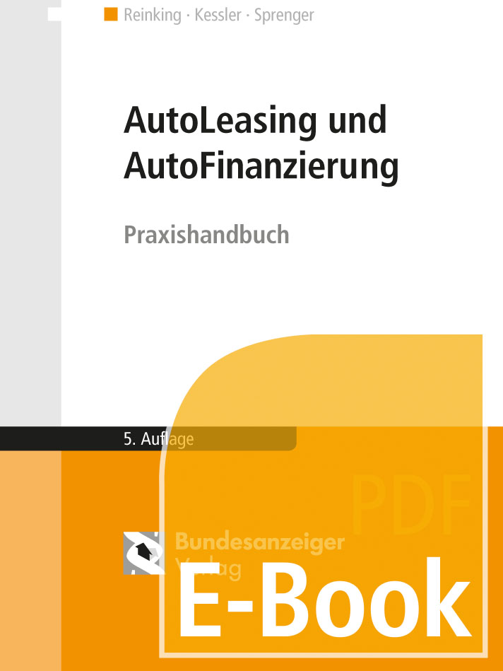 AutoLeasing und AutoFinanzierung (E-Book) AutoLeasing und AutoFinanzierung (E-Book)