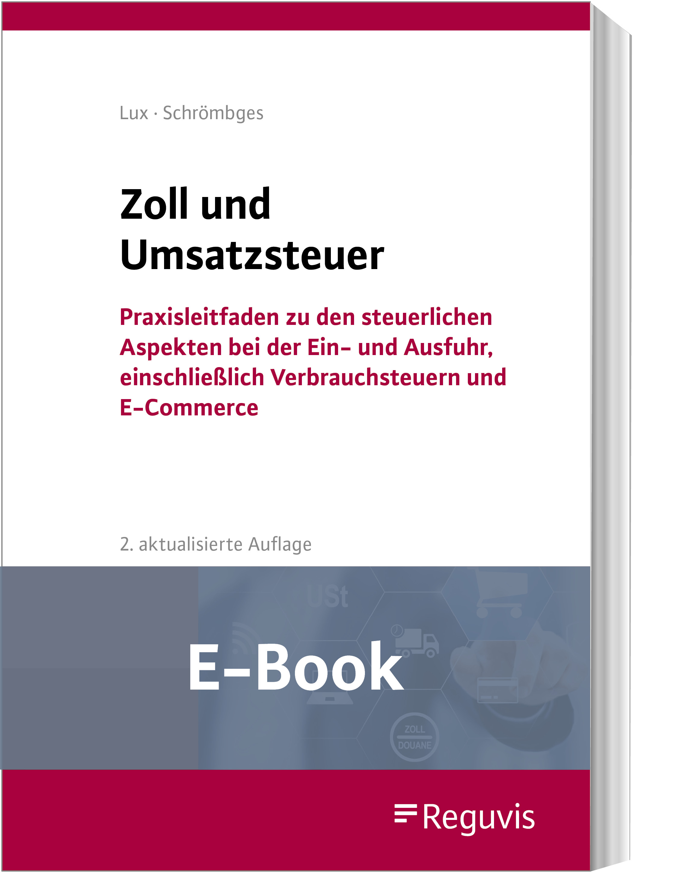 Lux/Schrömbges; Zoll und Umsatzsteuer E-Book