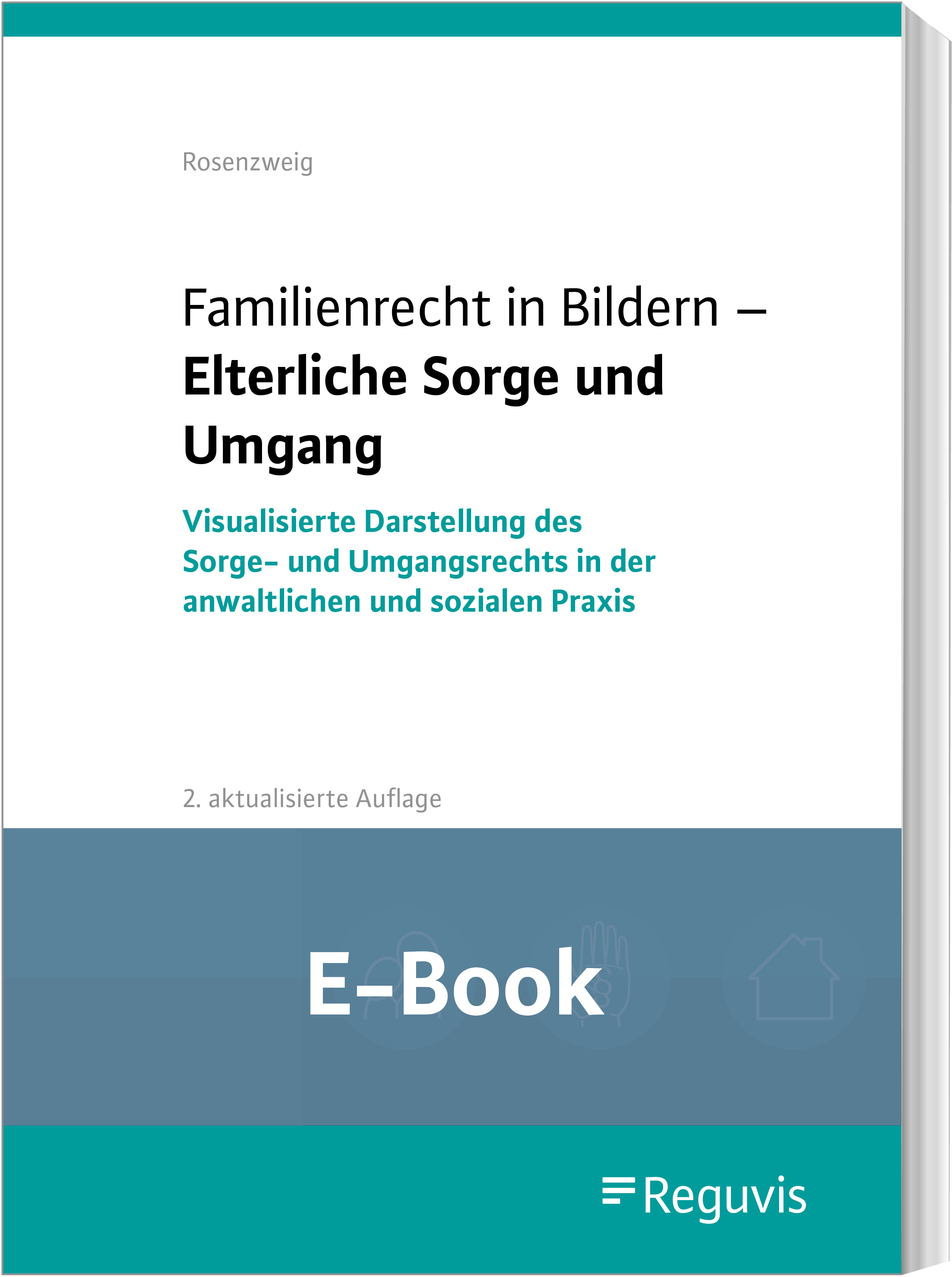 Rosenzweig; Familienrecht in Bildern - Elterl. Sorge E-Book