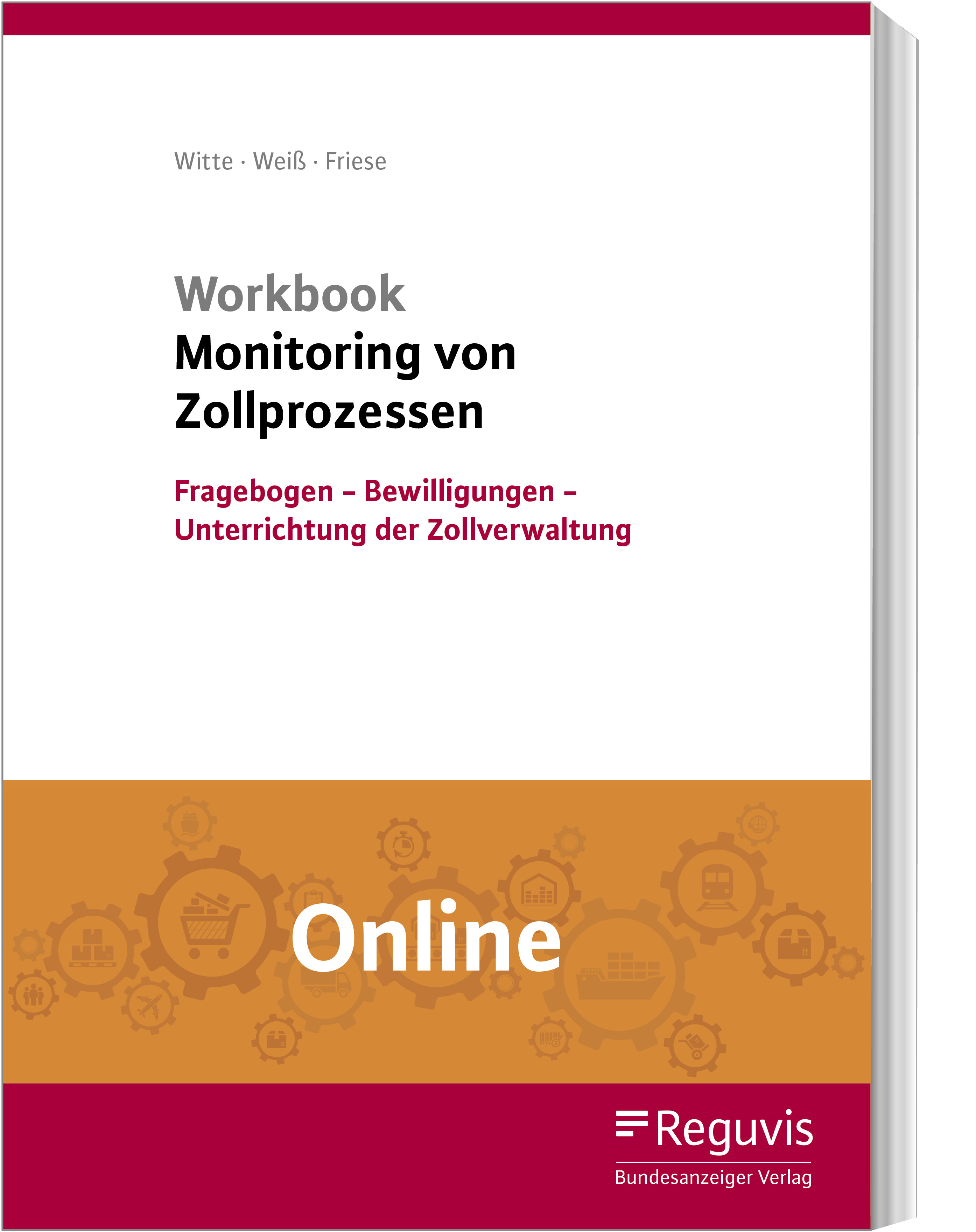 Workbook Monitoring von Zollprozessen (Online) Workbook Monitoring von Zollprozessen (Online)