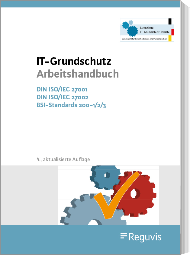 IT-Grundschutz Arbeitshandbuch IT-Grundschutz Arbeitshandbuch