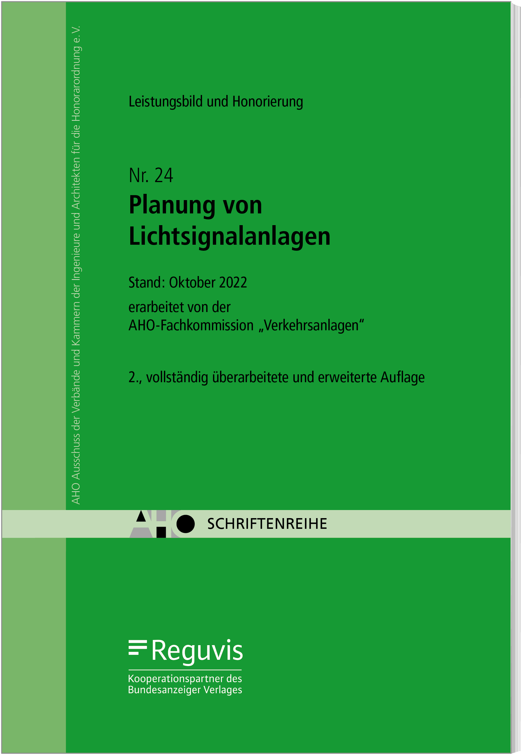 Leistungsbild und Honorierung – Planung von Lichtsignalanlagen Leistungsbild und Honorierung – Planung von Lichtsignalanlagen