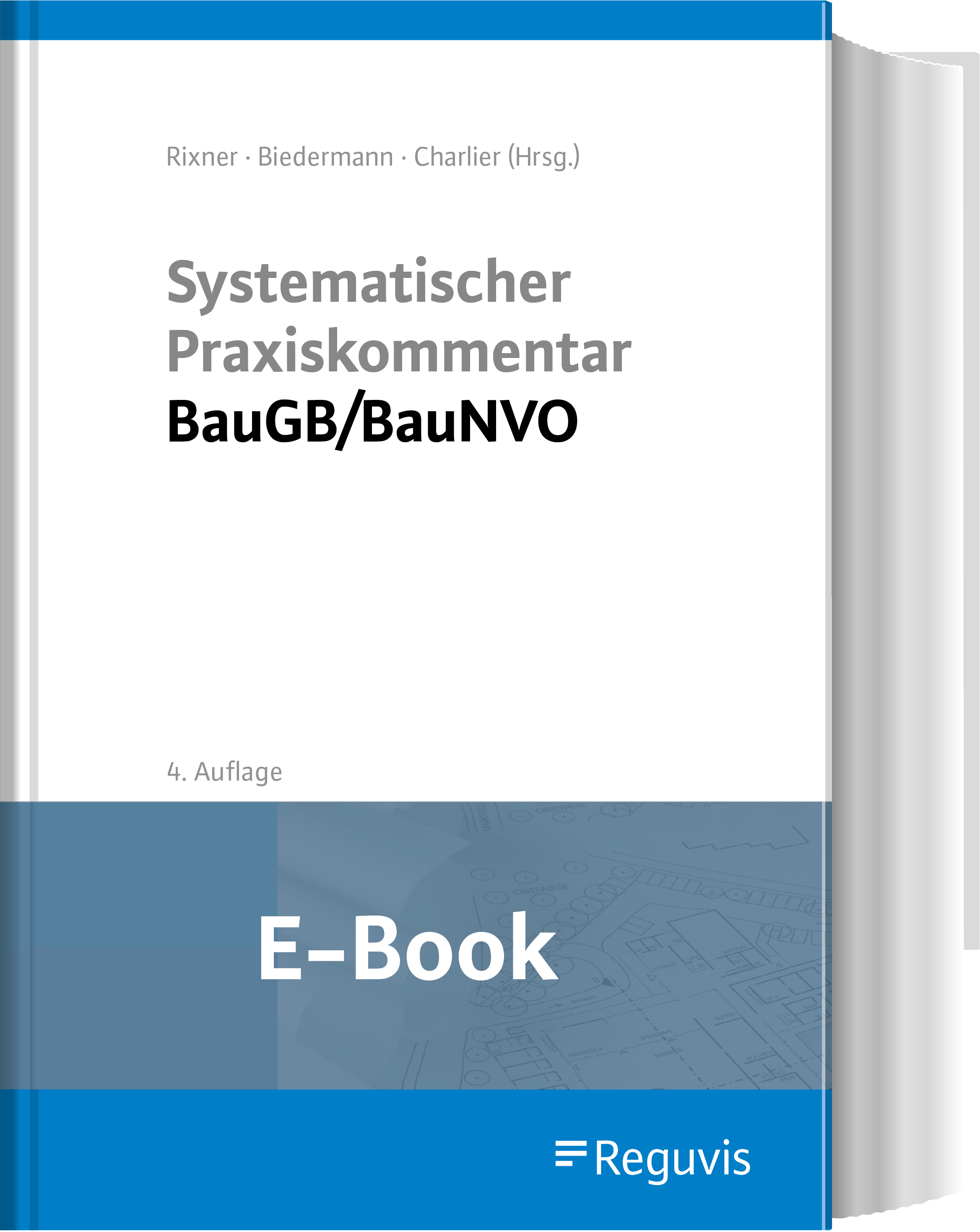 Rixner u.a.; Praxiskommentar BauGB/BauNVO E-Book